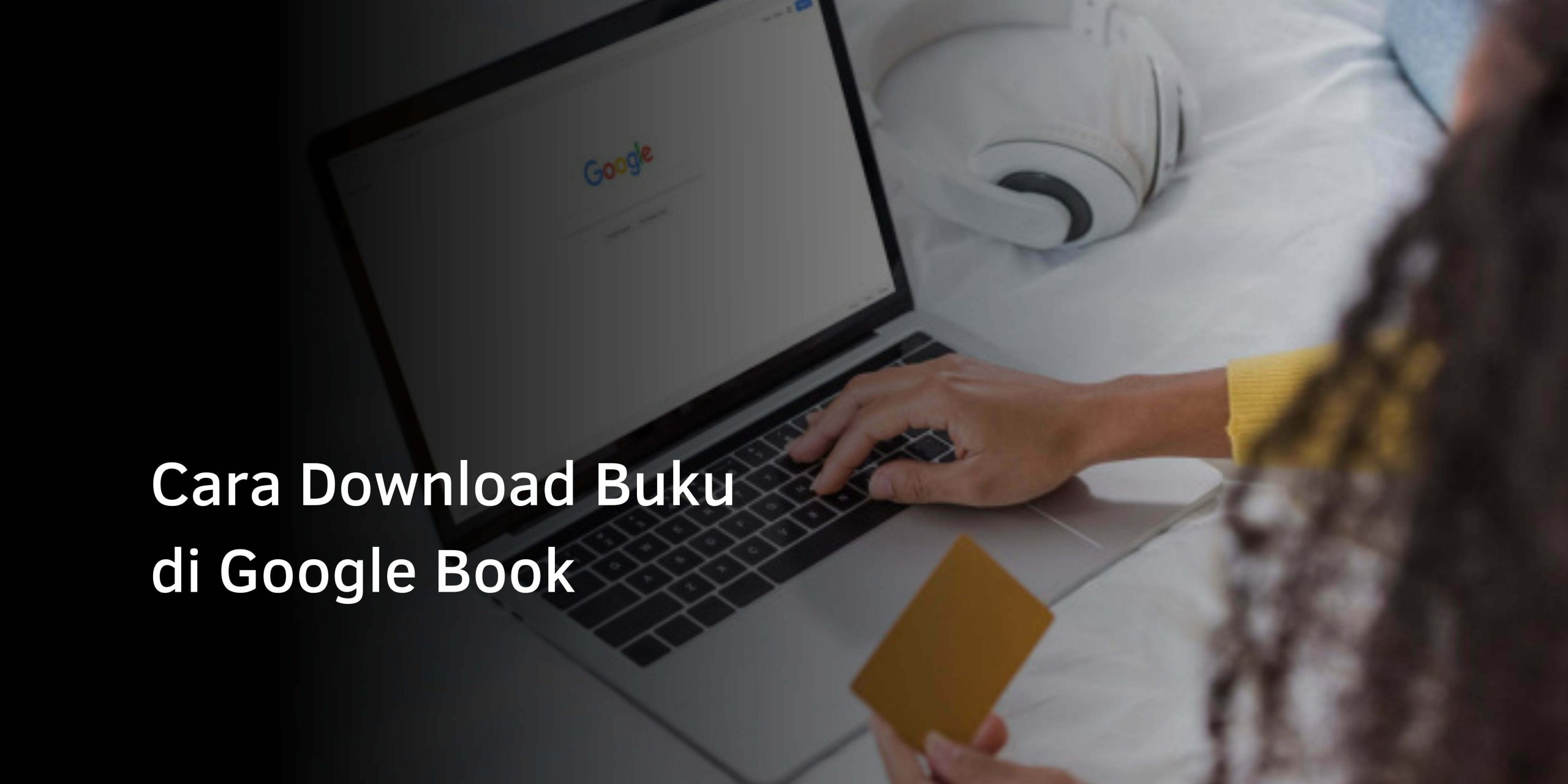 Cara Download Buku di Google Book