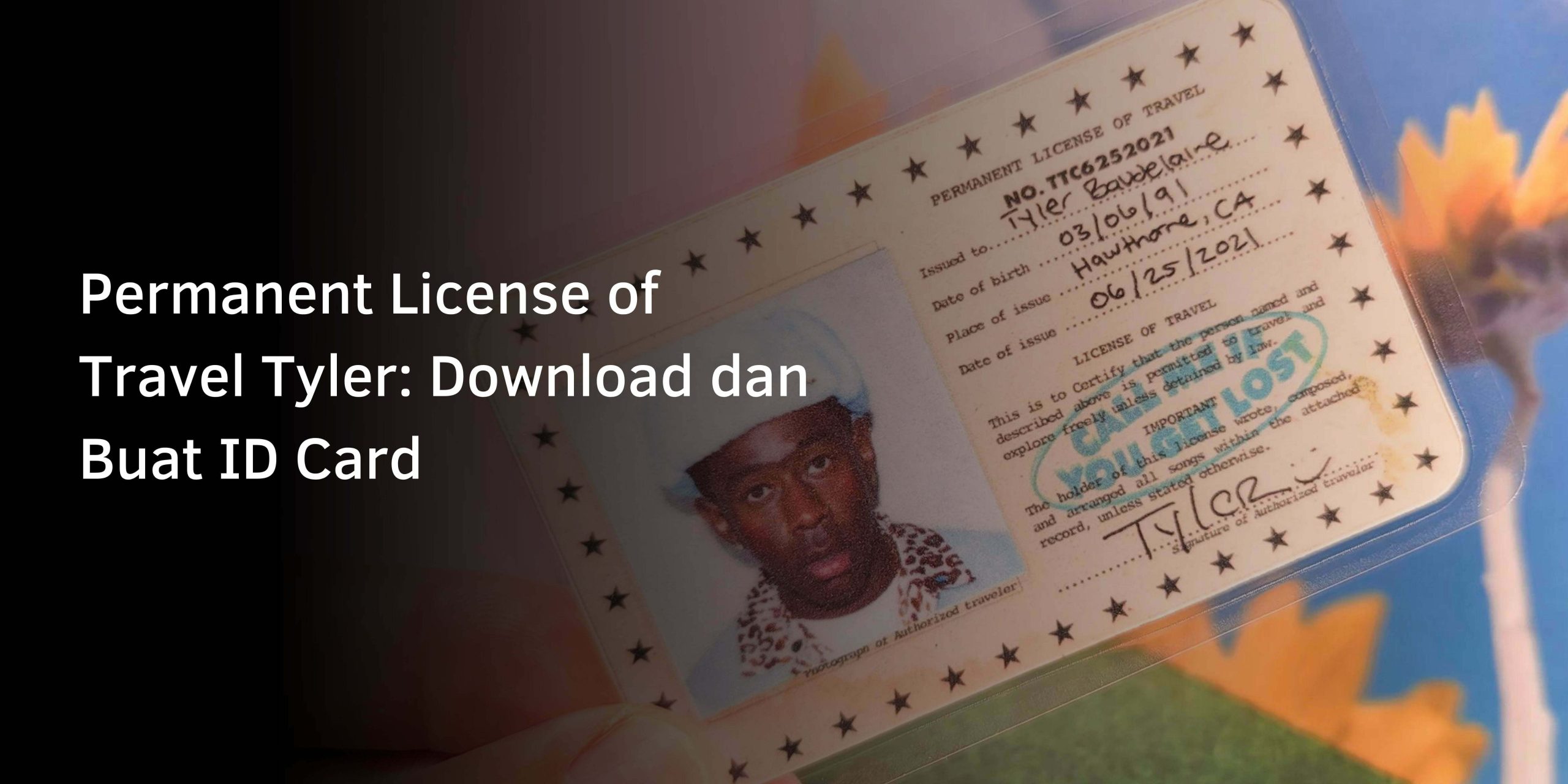 Permanent License of Travel Tyler: Download dan Buat ID Card