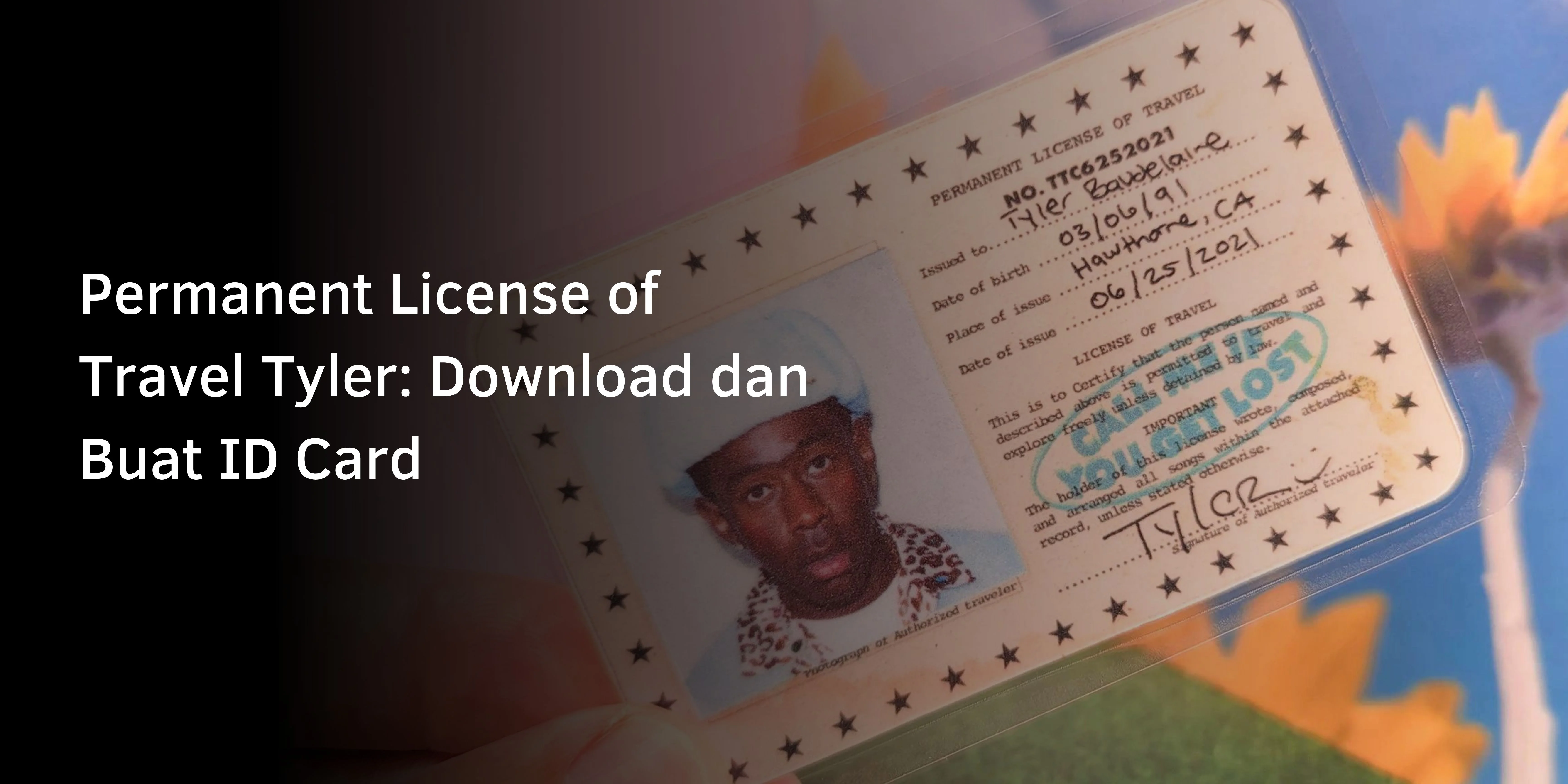 Permanent License of Travel Tyler: Download dan Buat ID Card
