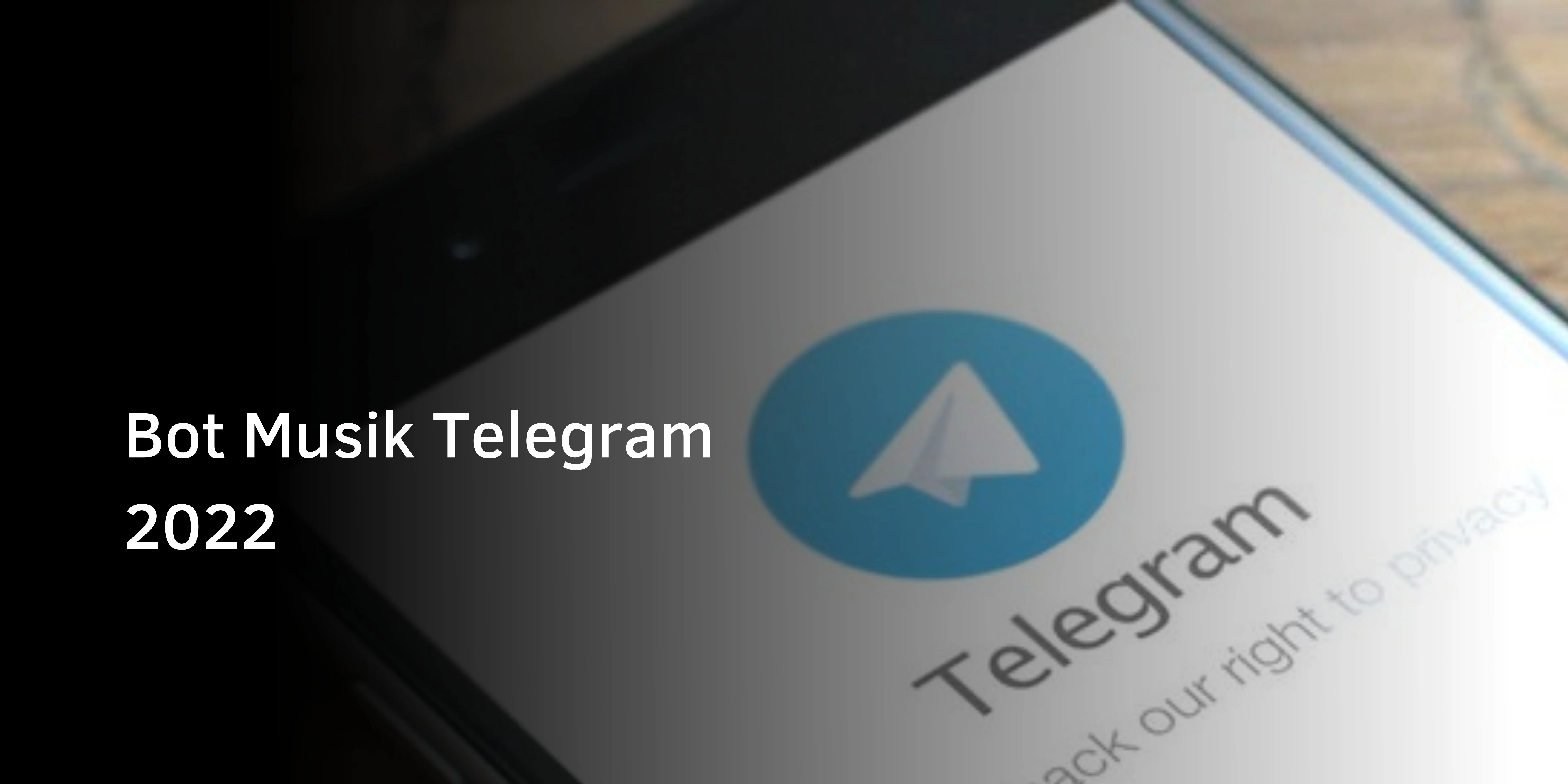 Bot Musik Telegram 2022