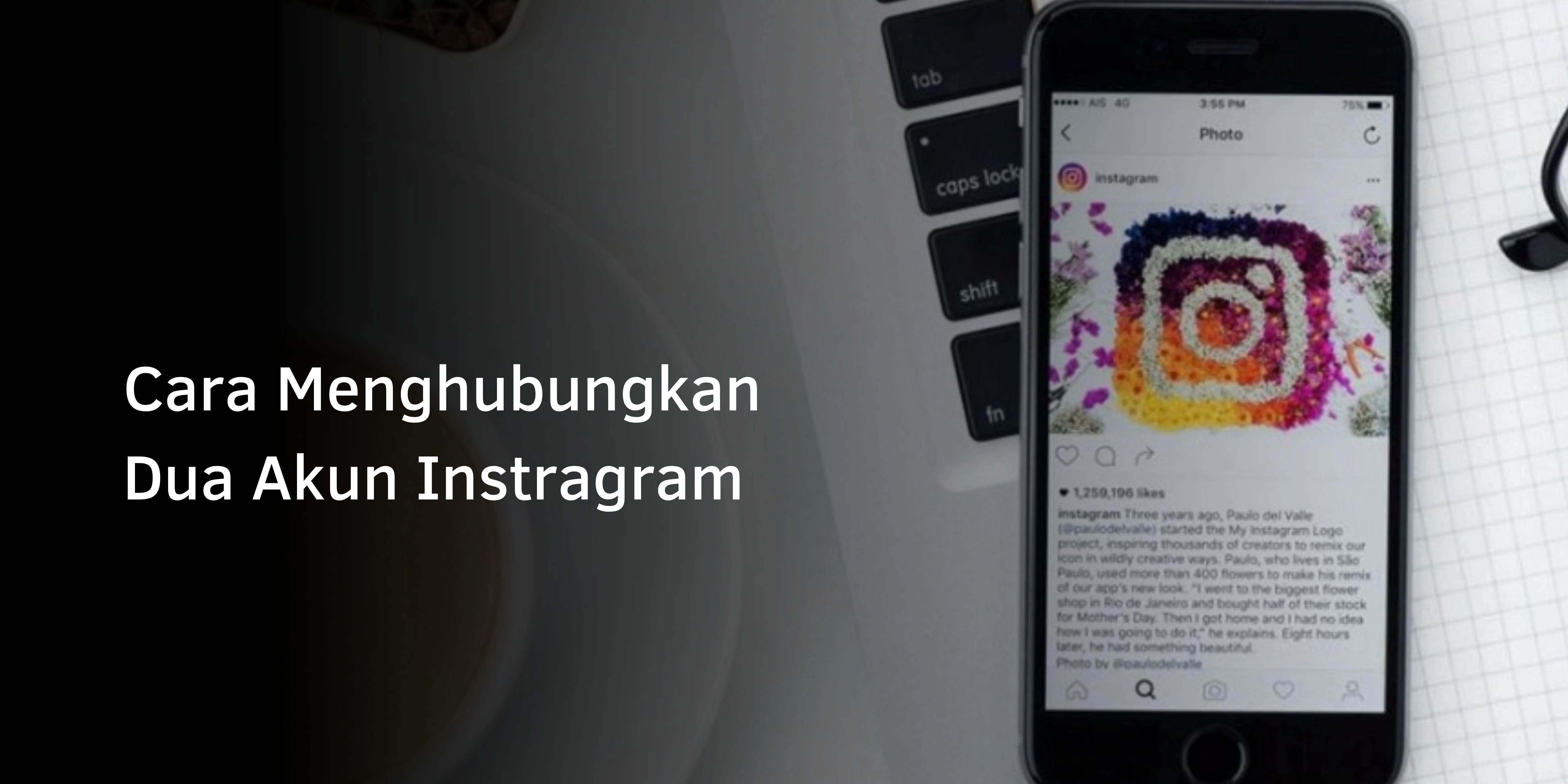 Cara Menghubungkan Dua Akun Instagram 1 Menghubungkan Dua Akun Instragram