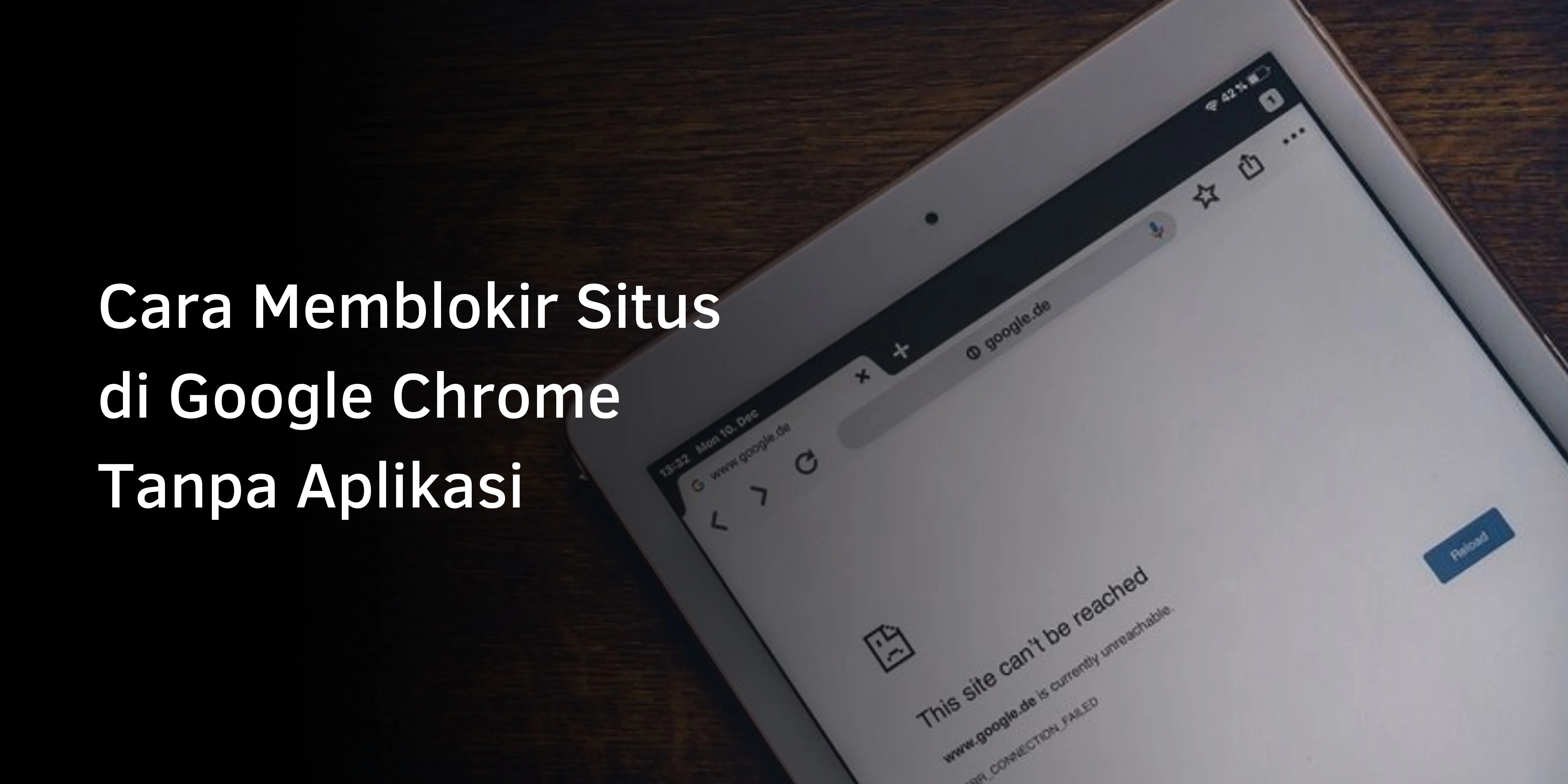 Cara Memblokir Situs di Google Chrome Tanpa Aplikasi