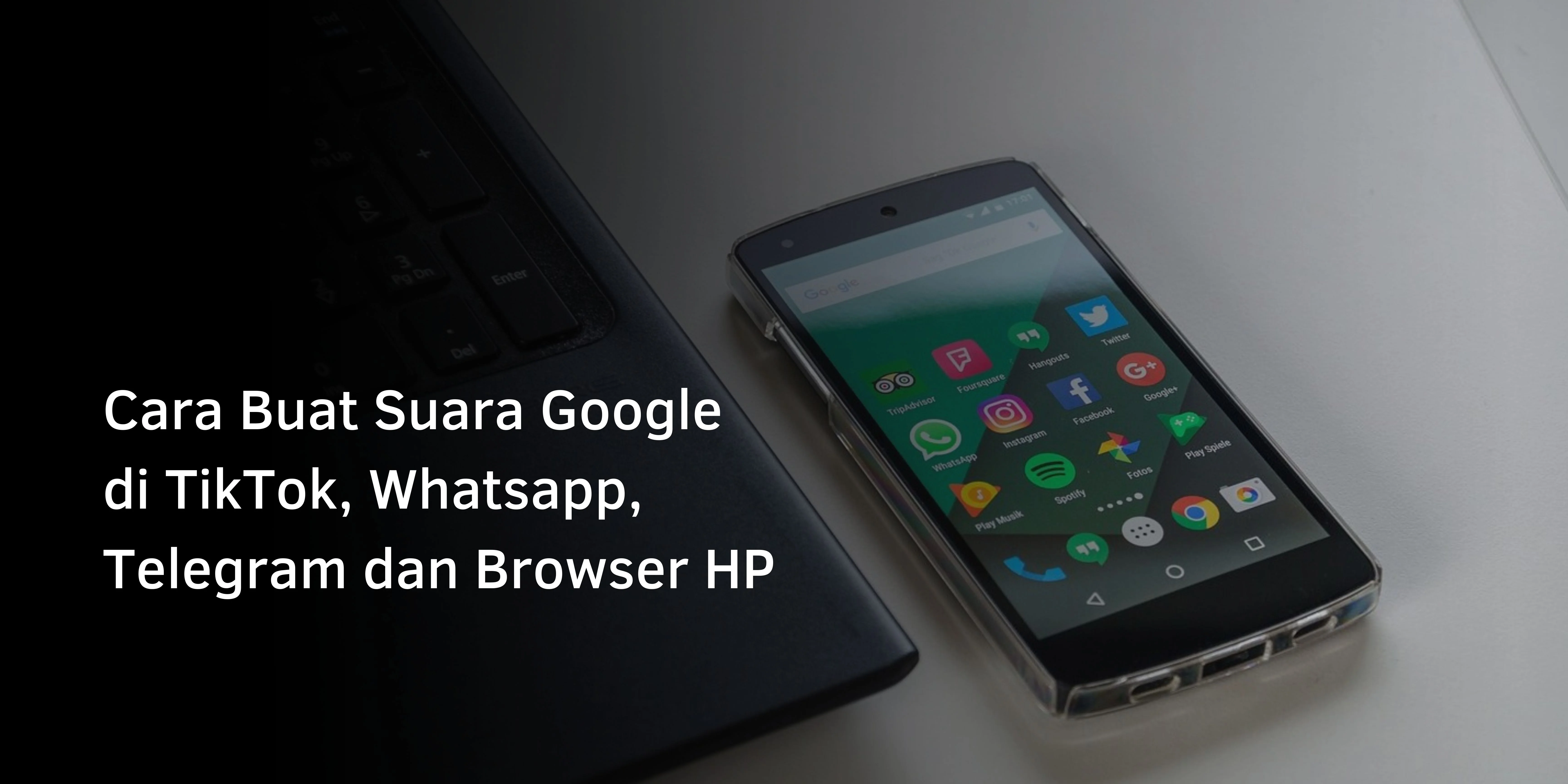Cara Buat Suara Google di TikTok