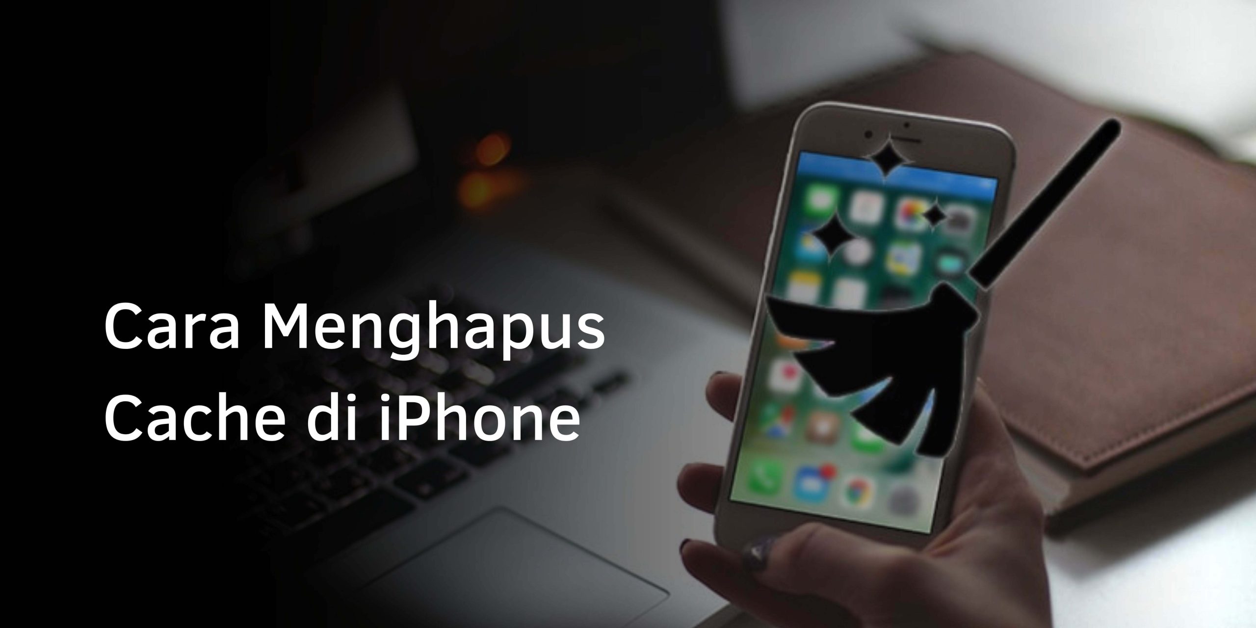 Cara Menghapus Cache di iPhone