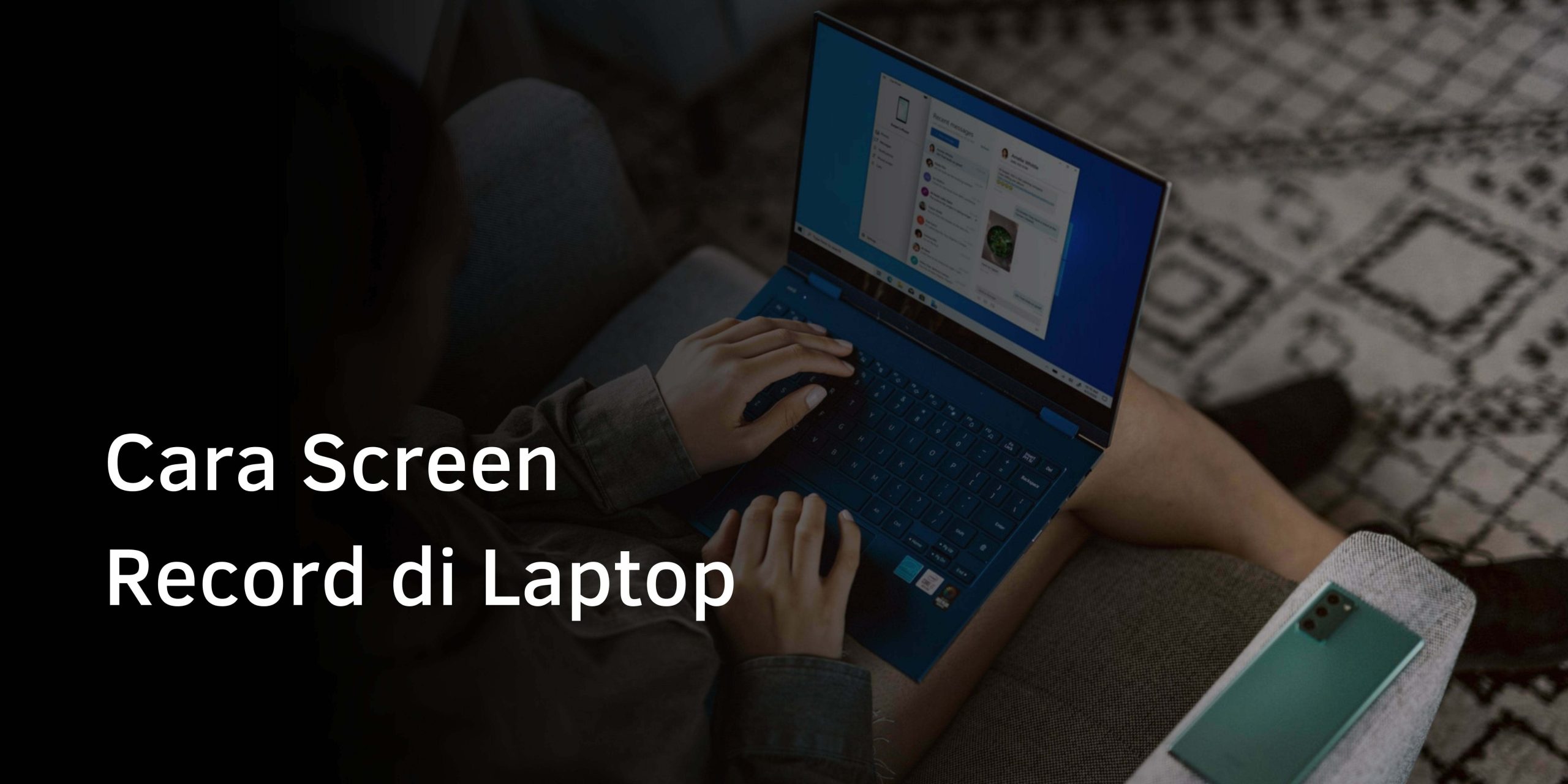 Cara Screen Record di Laptop