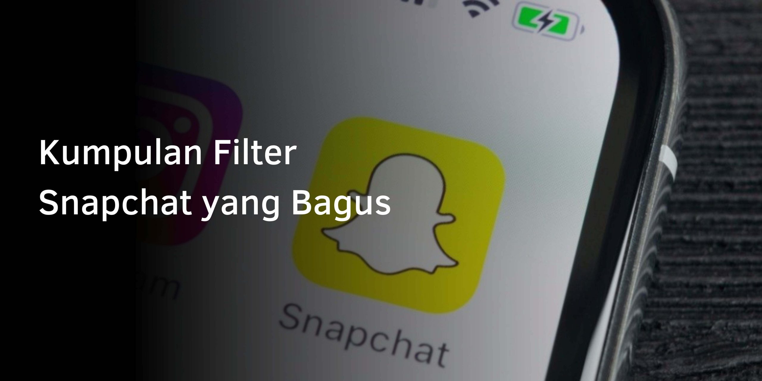Kumpulan Filter Snapchat yang Bagus