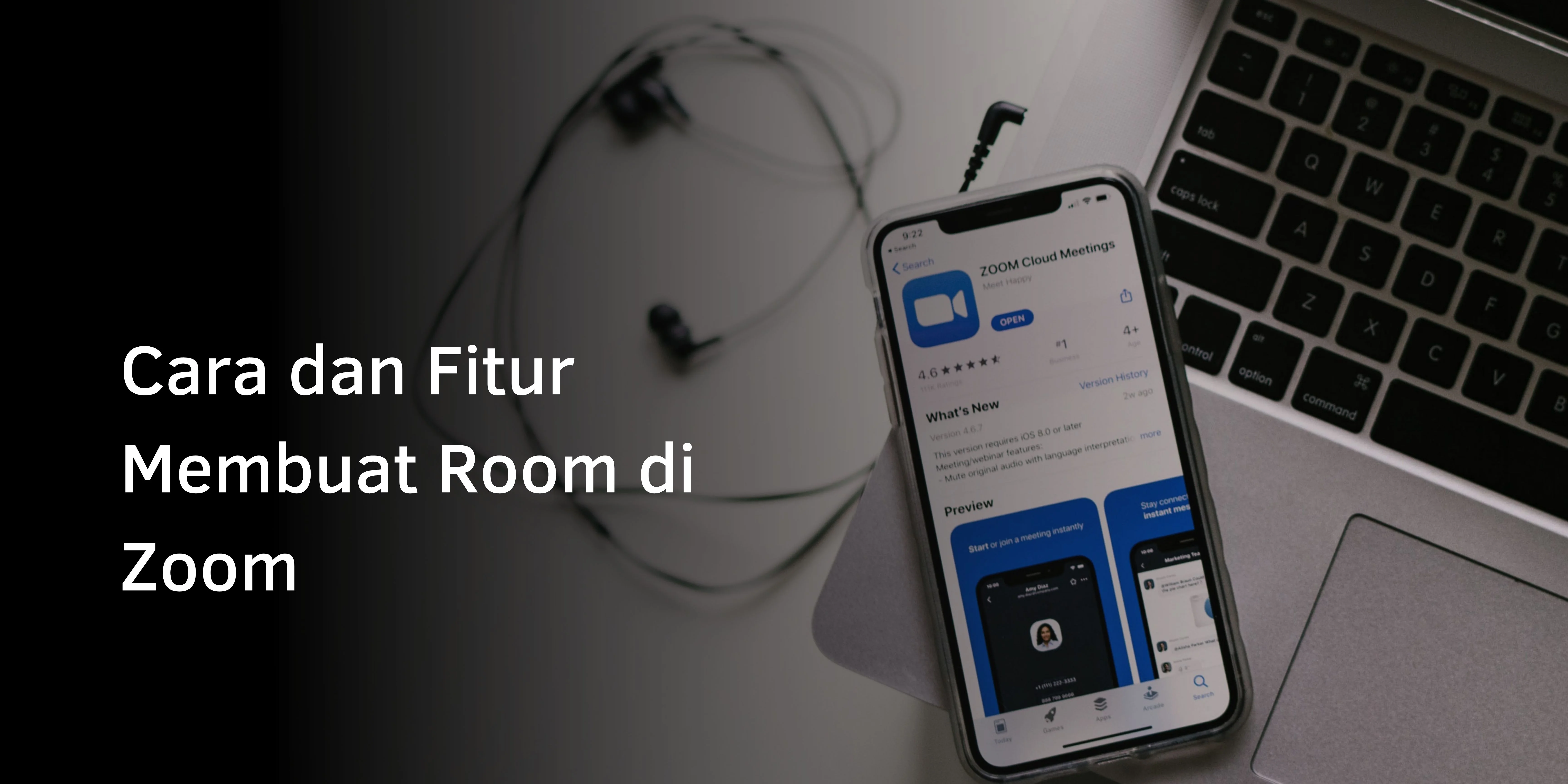 Cara dan Fitur Membuat Room di Zoom