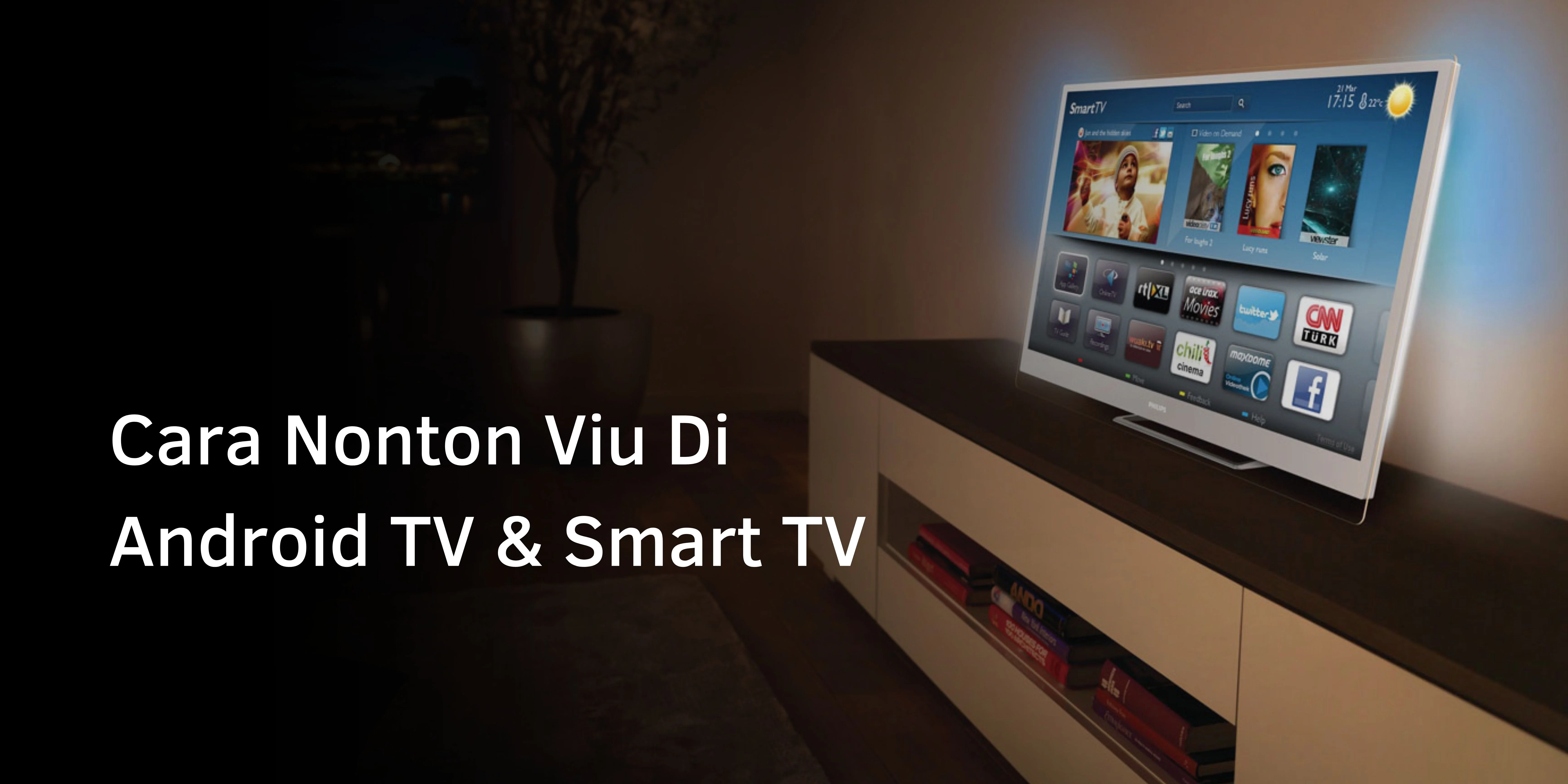 Cara Nonton Viu Di Android TV & Smart TV