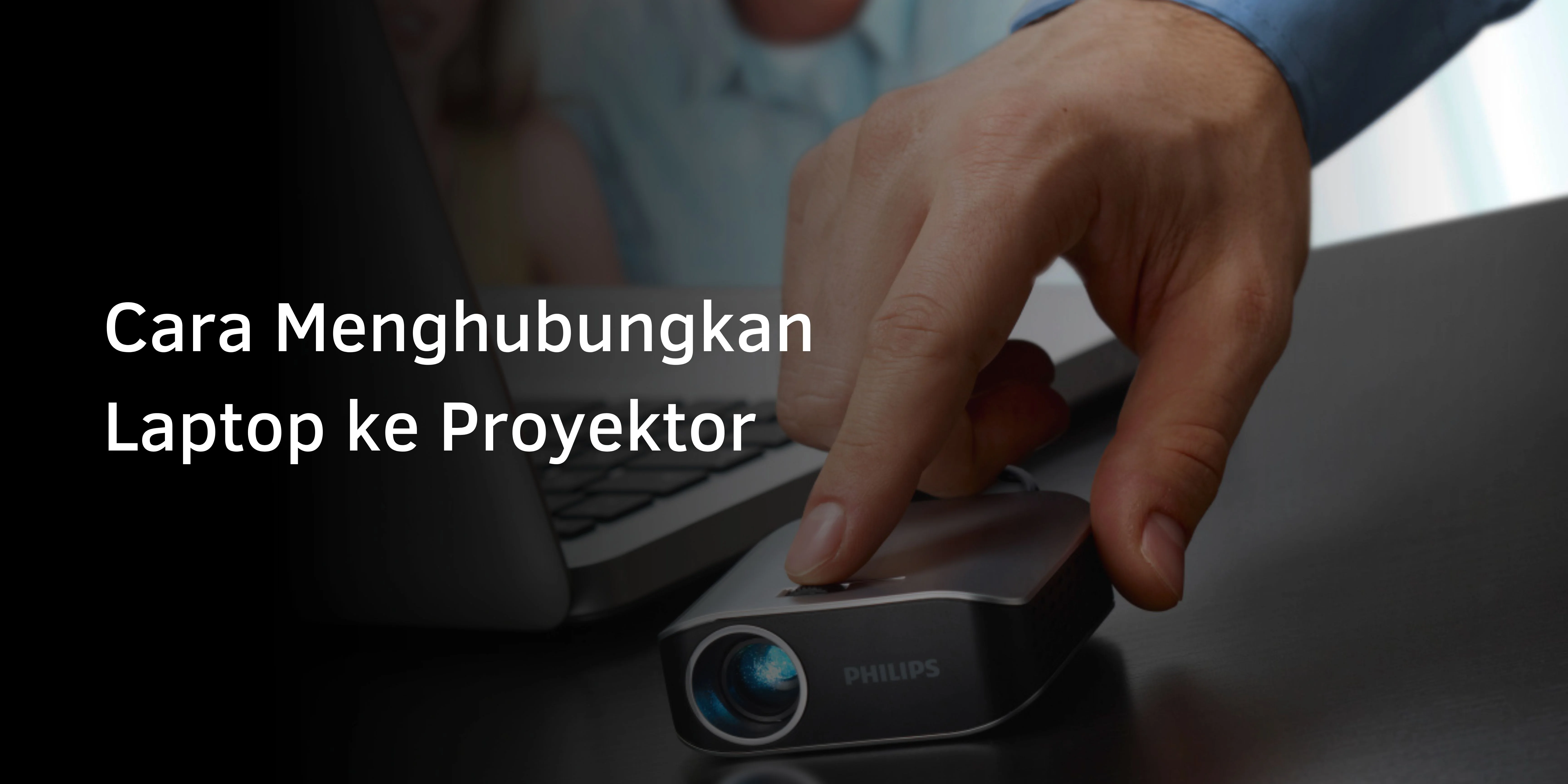 Cara Menghubungkan Laptop ke Proyektor