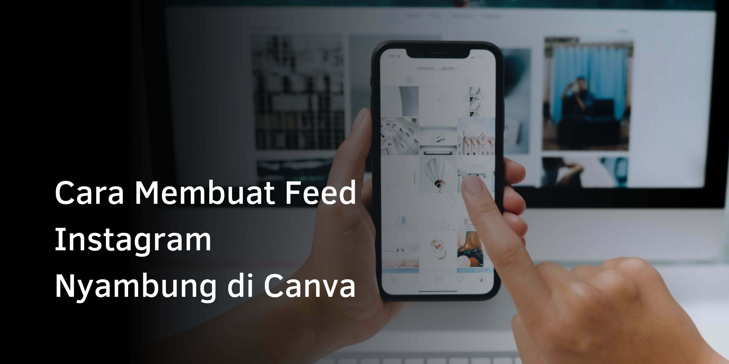Cara Membuat Feed Instagram Nyambung di Canva
