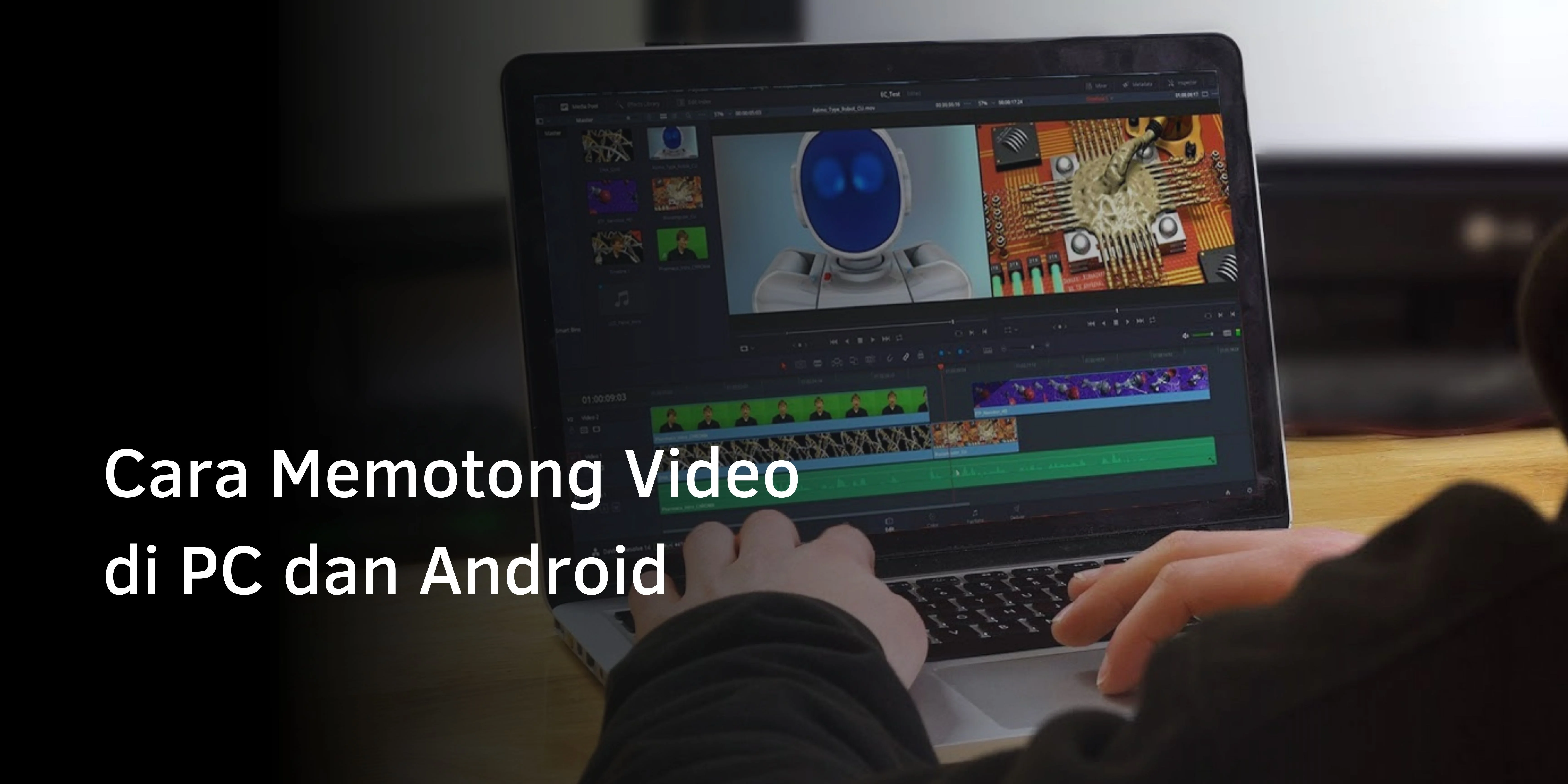 Cara Memotong Video di PC dan Android