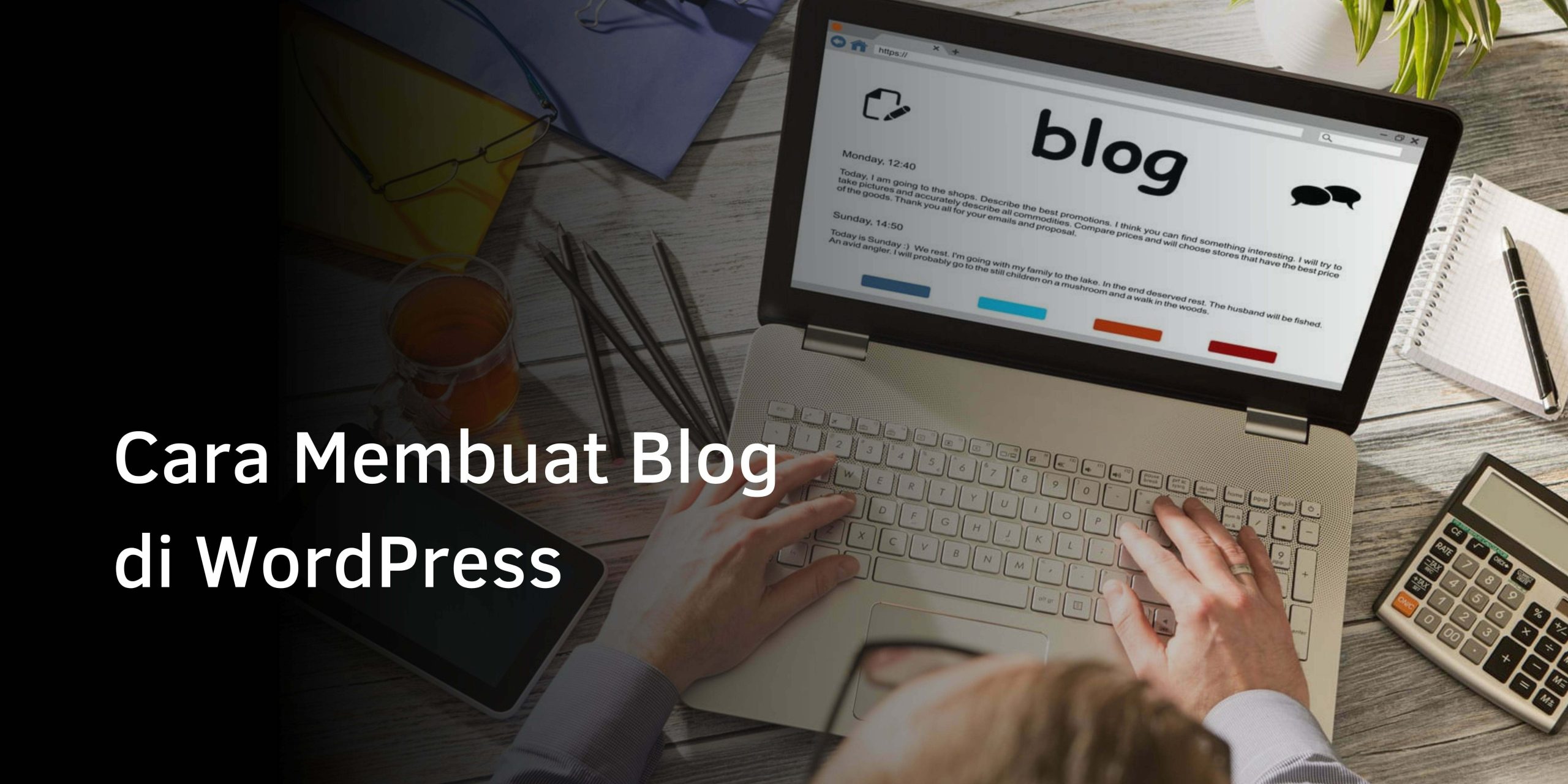 Cara Membuat Blog di WordPress