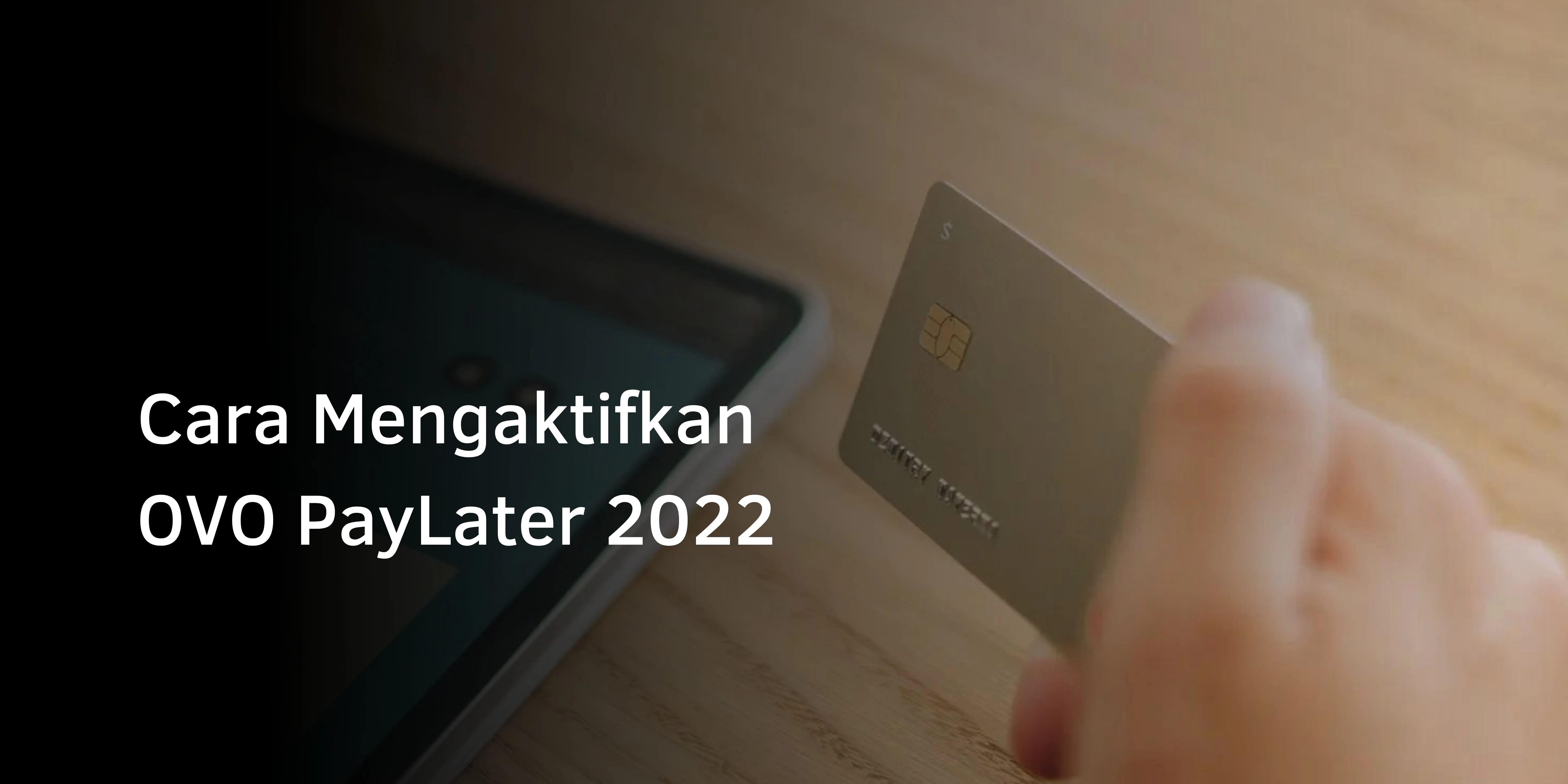 Cara Mengaktifkan OVO PayLater