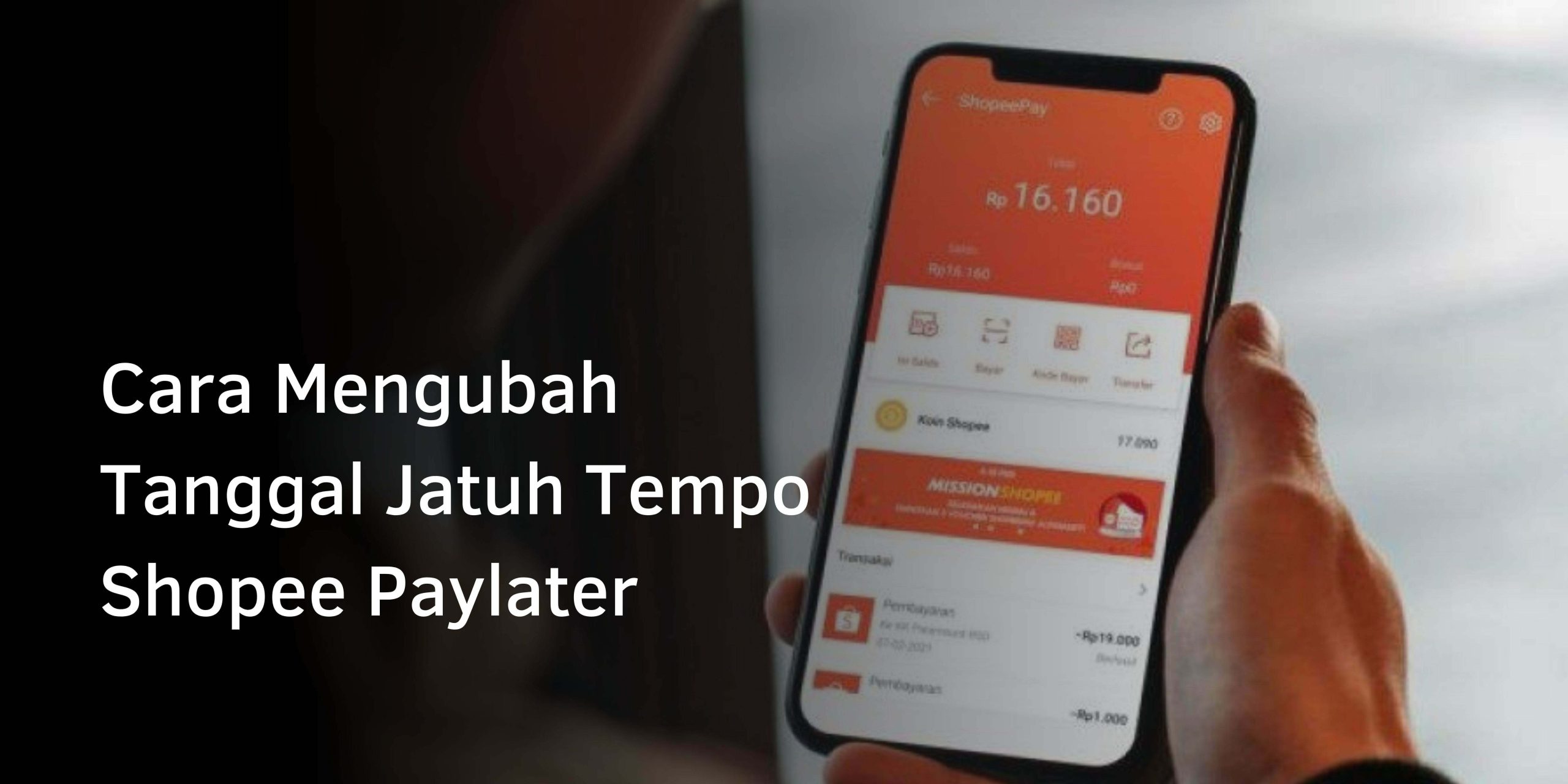 Cara Mengubah Tanggal Jatuh Tempo Shopee Paylater