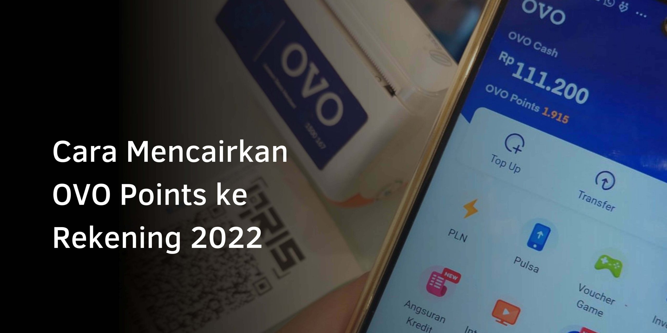 Cara Mencairkan OVO Point ke Rekening