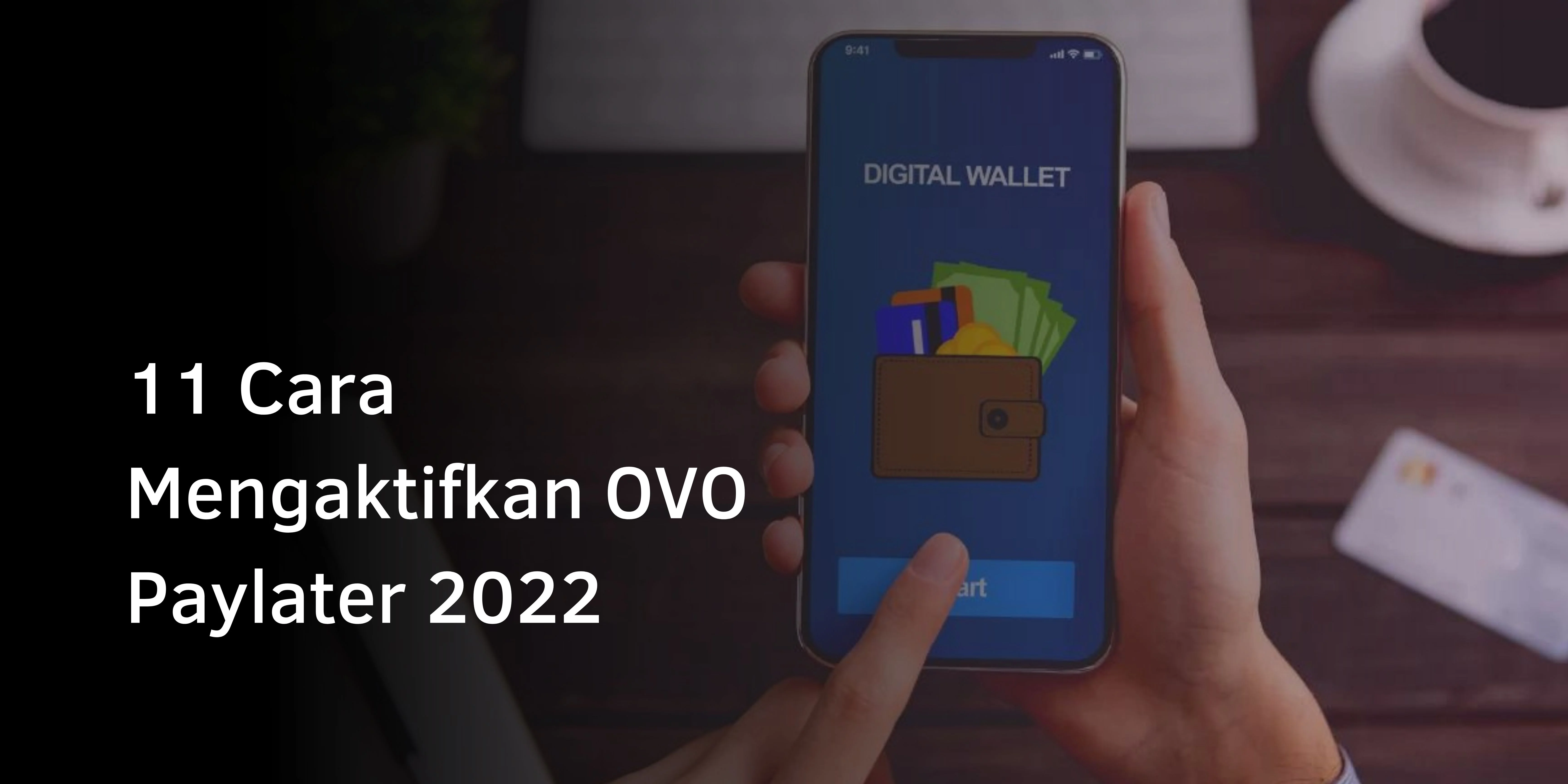 Cara Mengaktifkan OVO Paylater