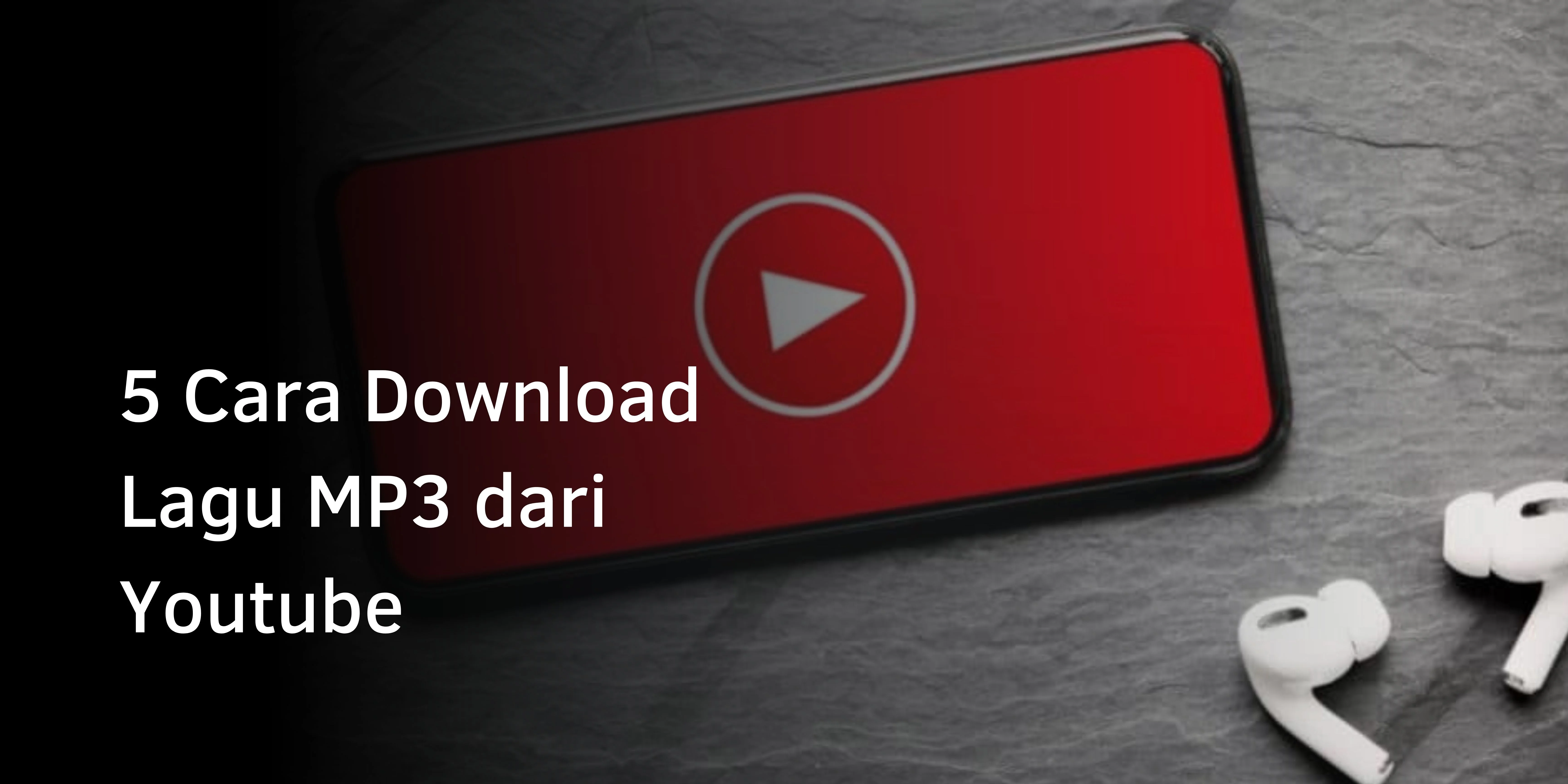 Cara Download Lagu MP3 dari Youtube