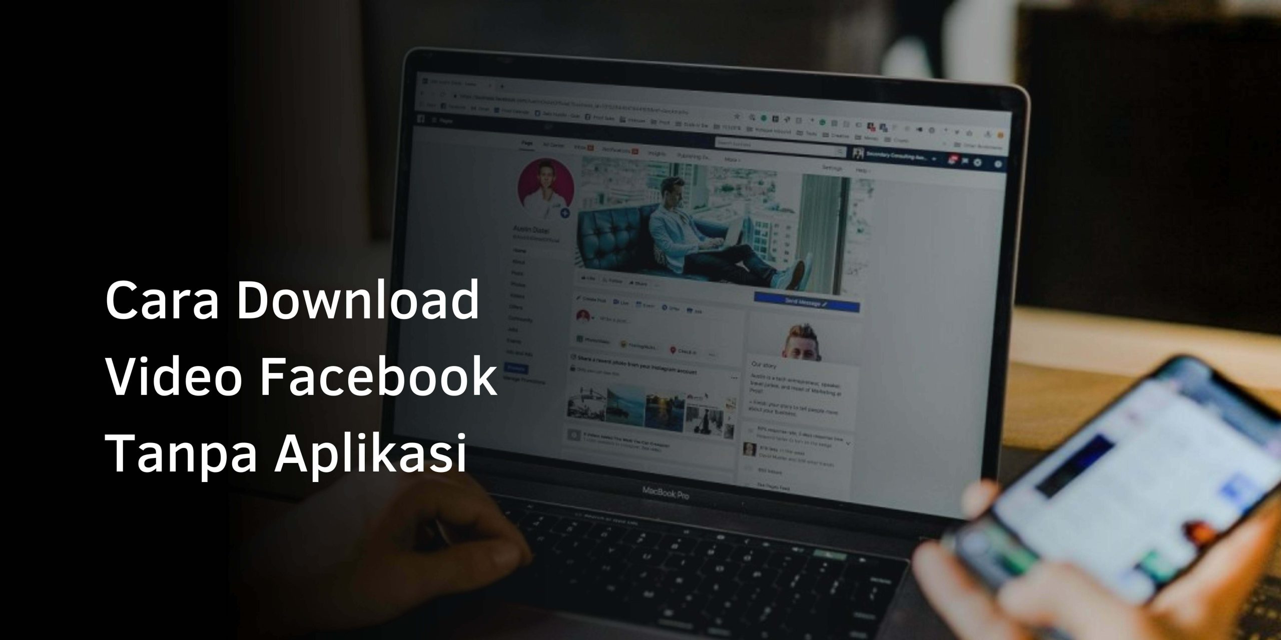 Cara Download Video Facebook Tanpa Aplikasi Cara Download Video Facebook Tanpa Aplikasi