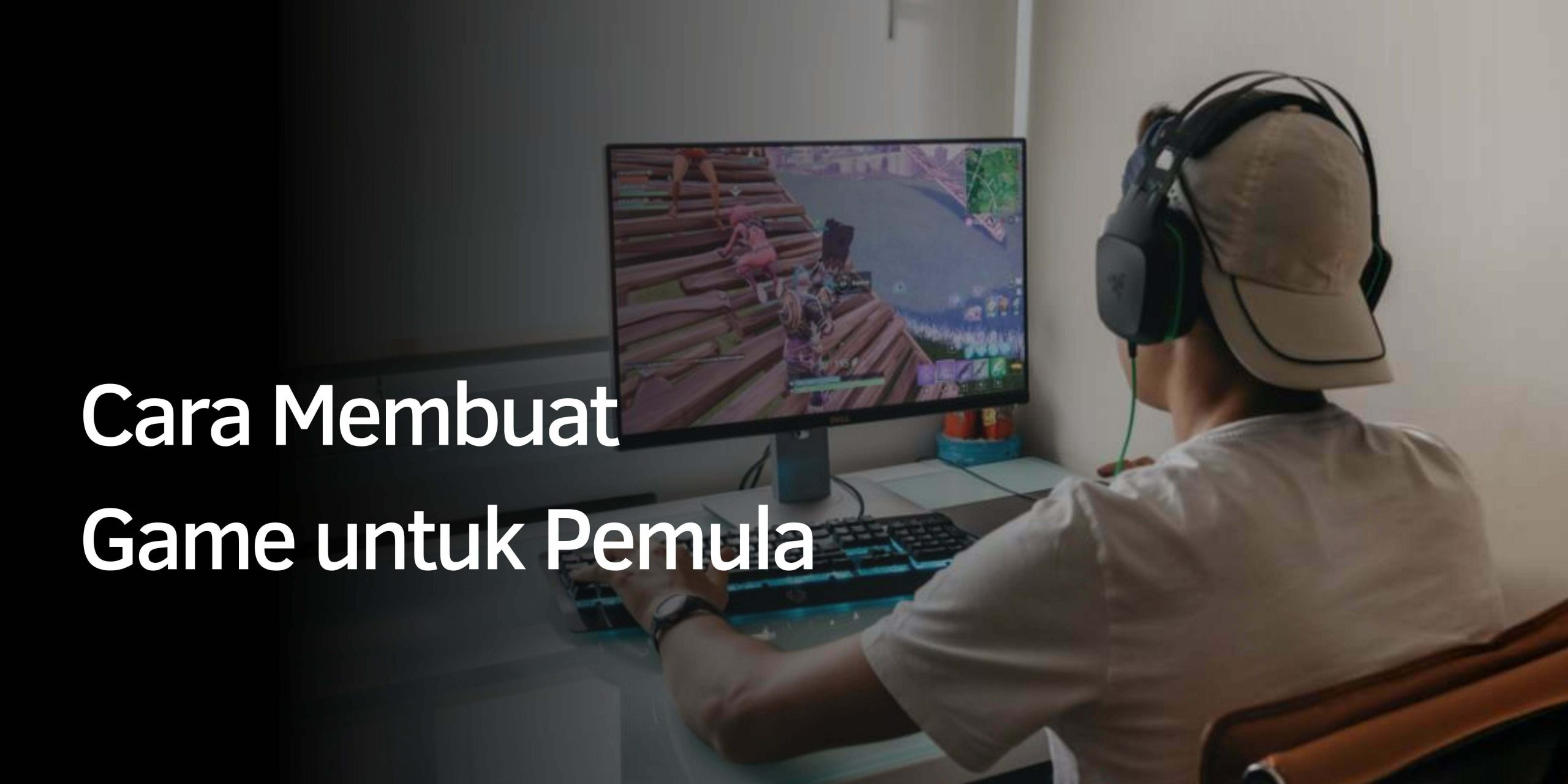 Cara Membuat Game untuk Pemula