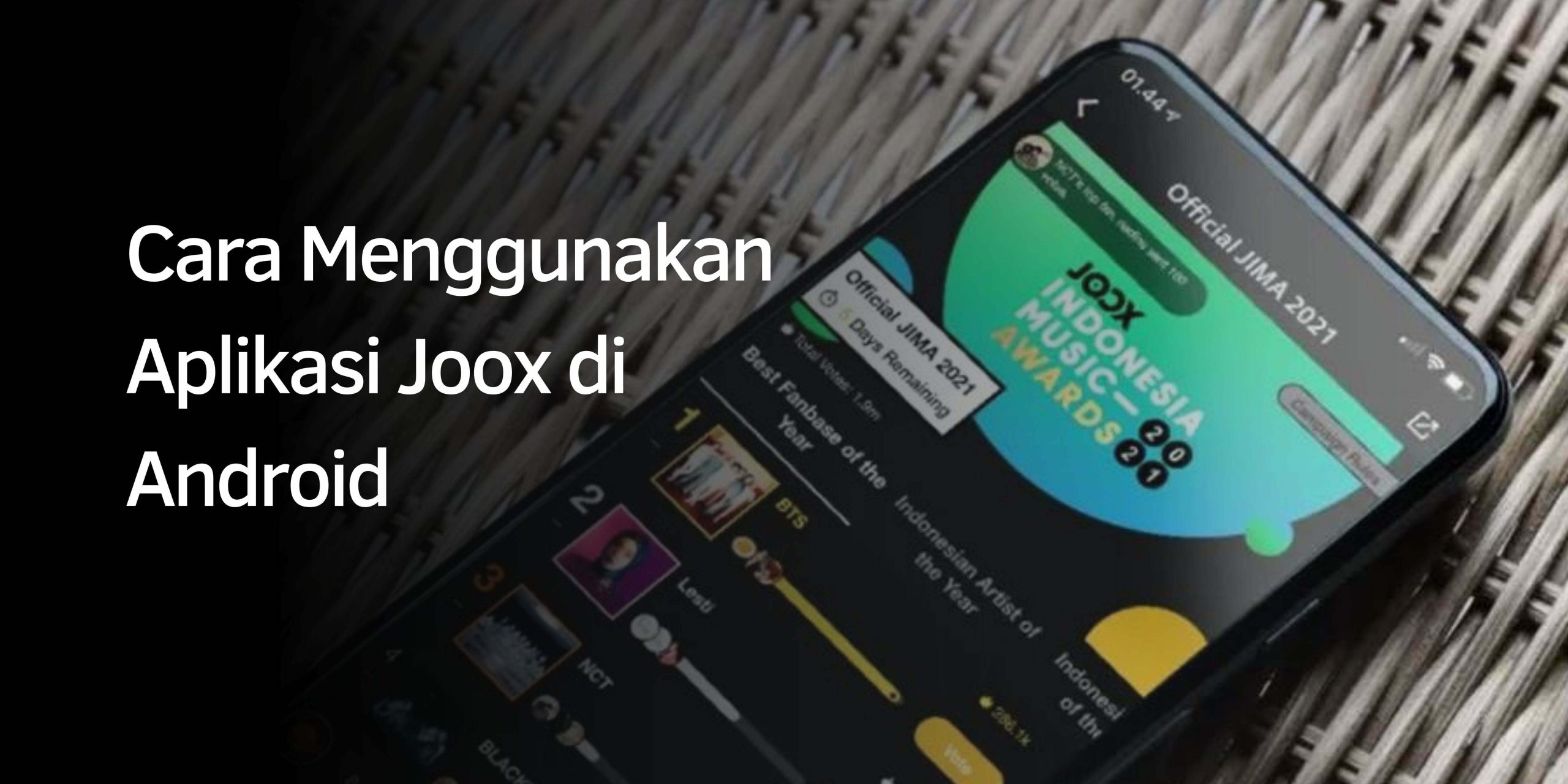 Cara Menggunakan Aplikasi Joox di Android
