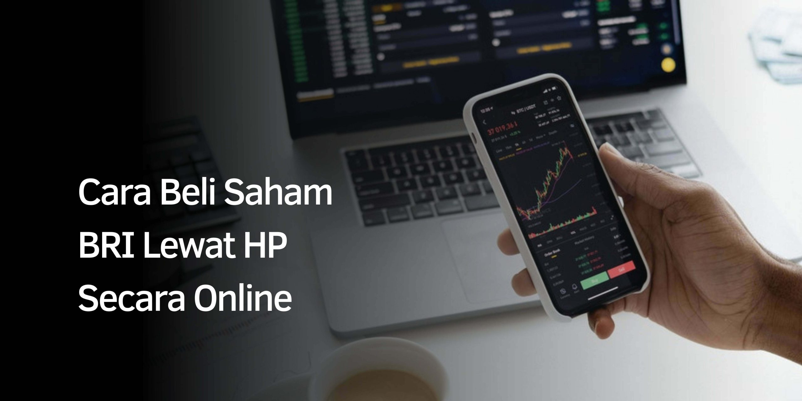 Cara Beli Saham BRI Lewat HP Secara Online