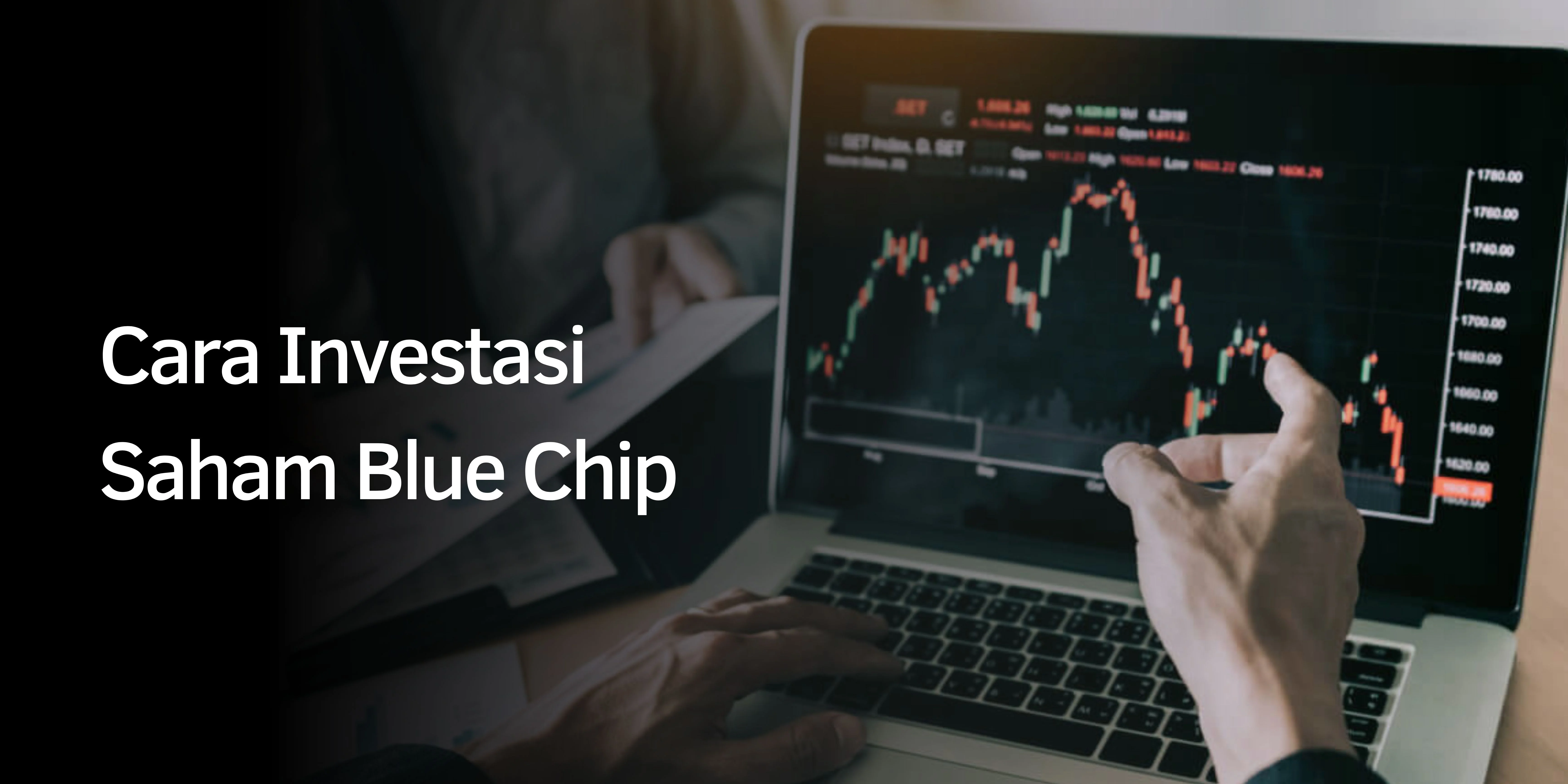 Cara Investasi Saham Blue Chip