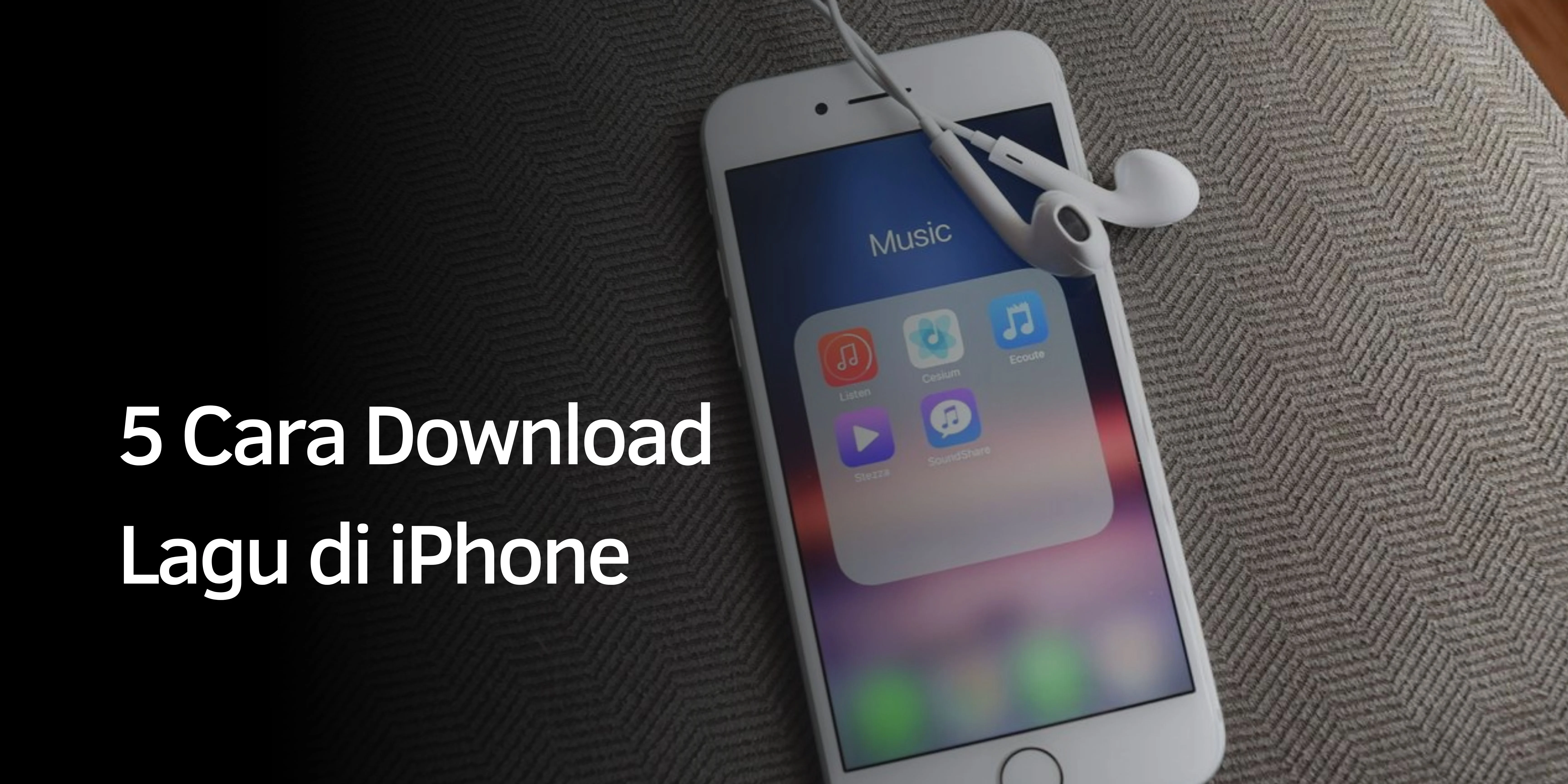 Cara Download Lagu di iPhone