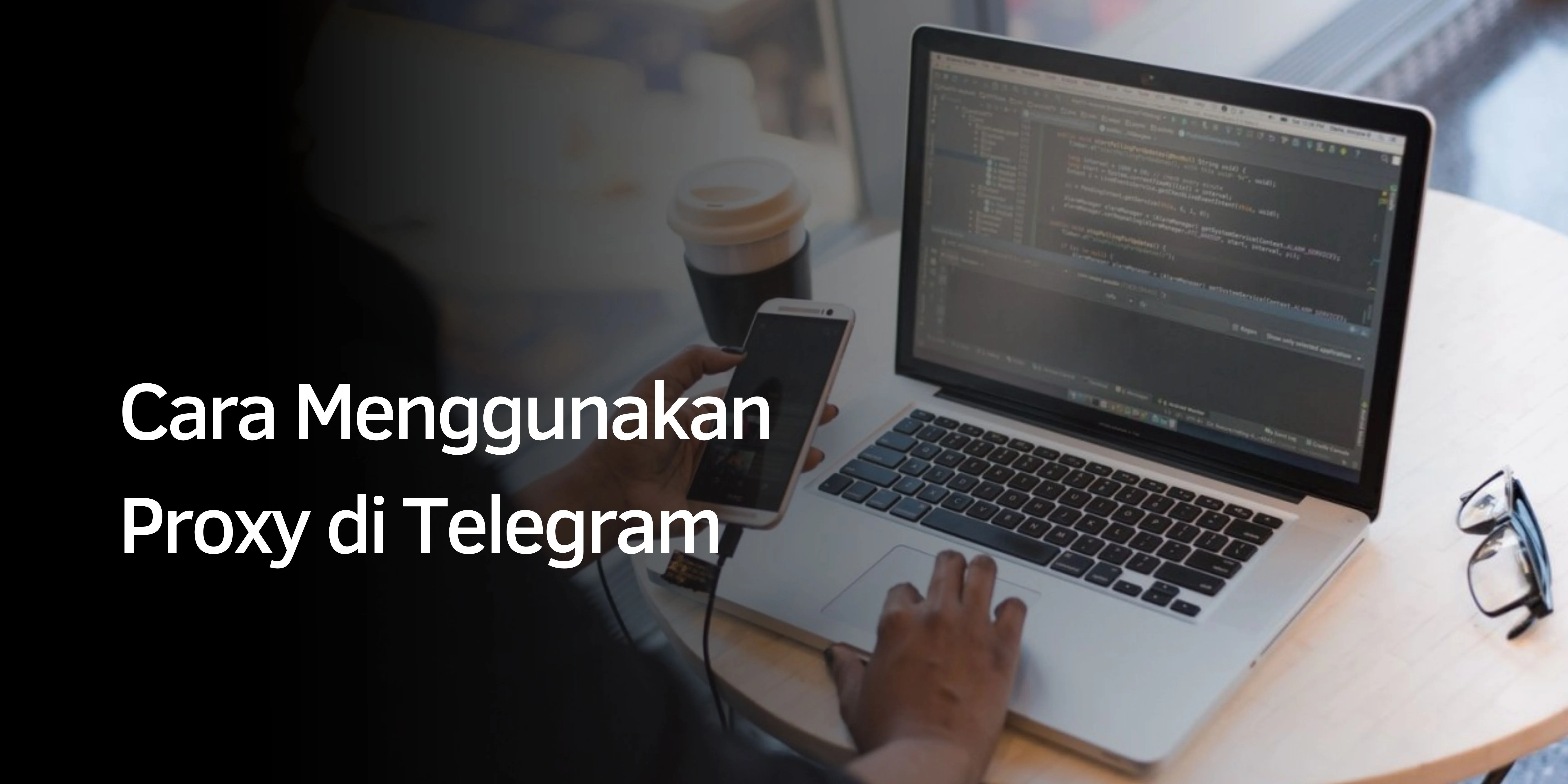 Cara Menggunakan Proxy di Telegram