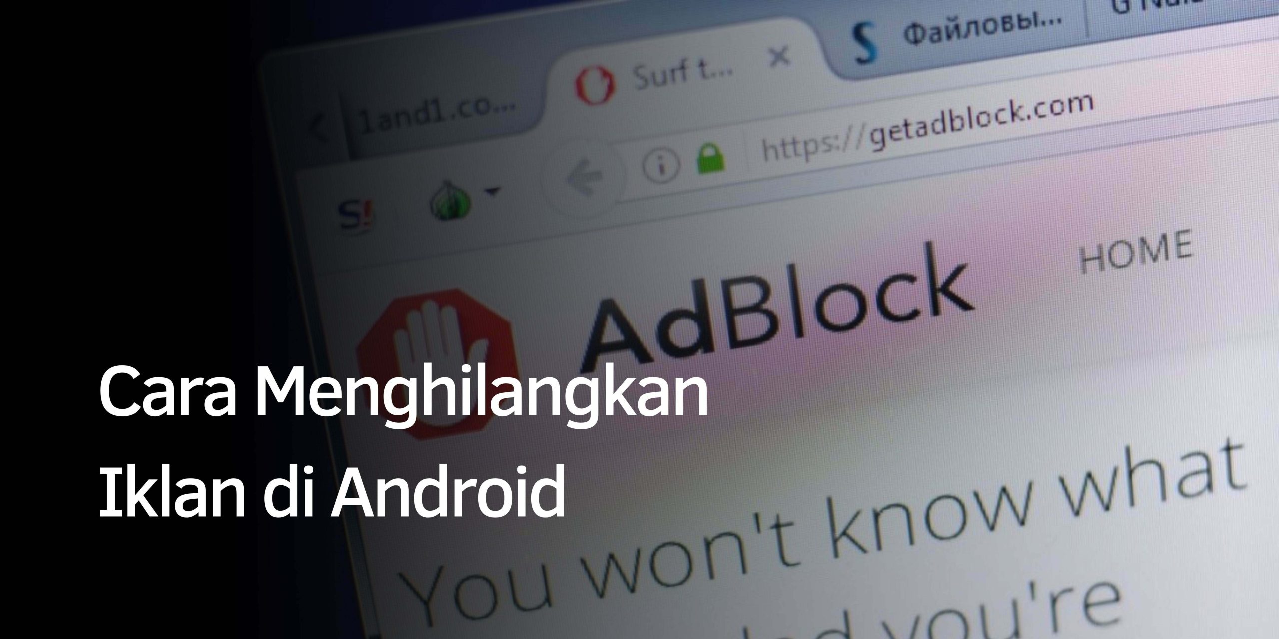 Cara Menghilangkan Iklan di Android