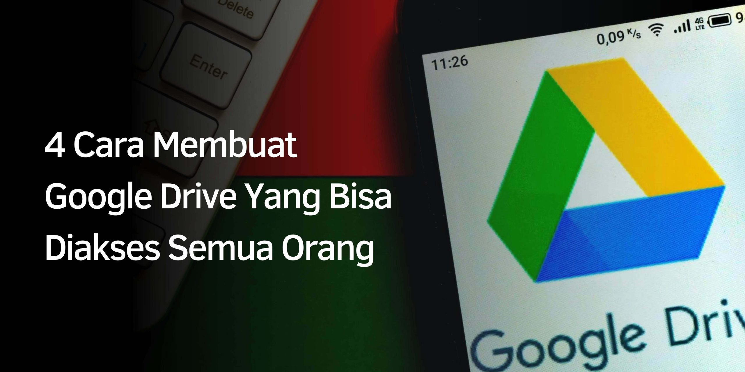 Cara Membuat Google Drive Yang Bisa Diakses Semua Orang