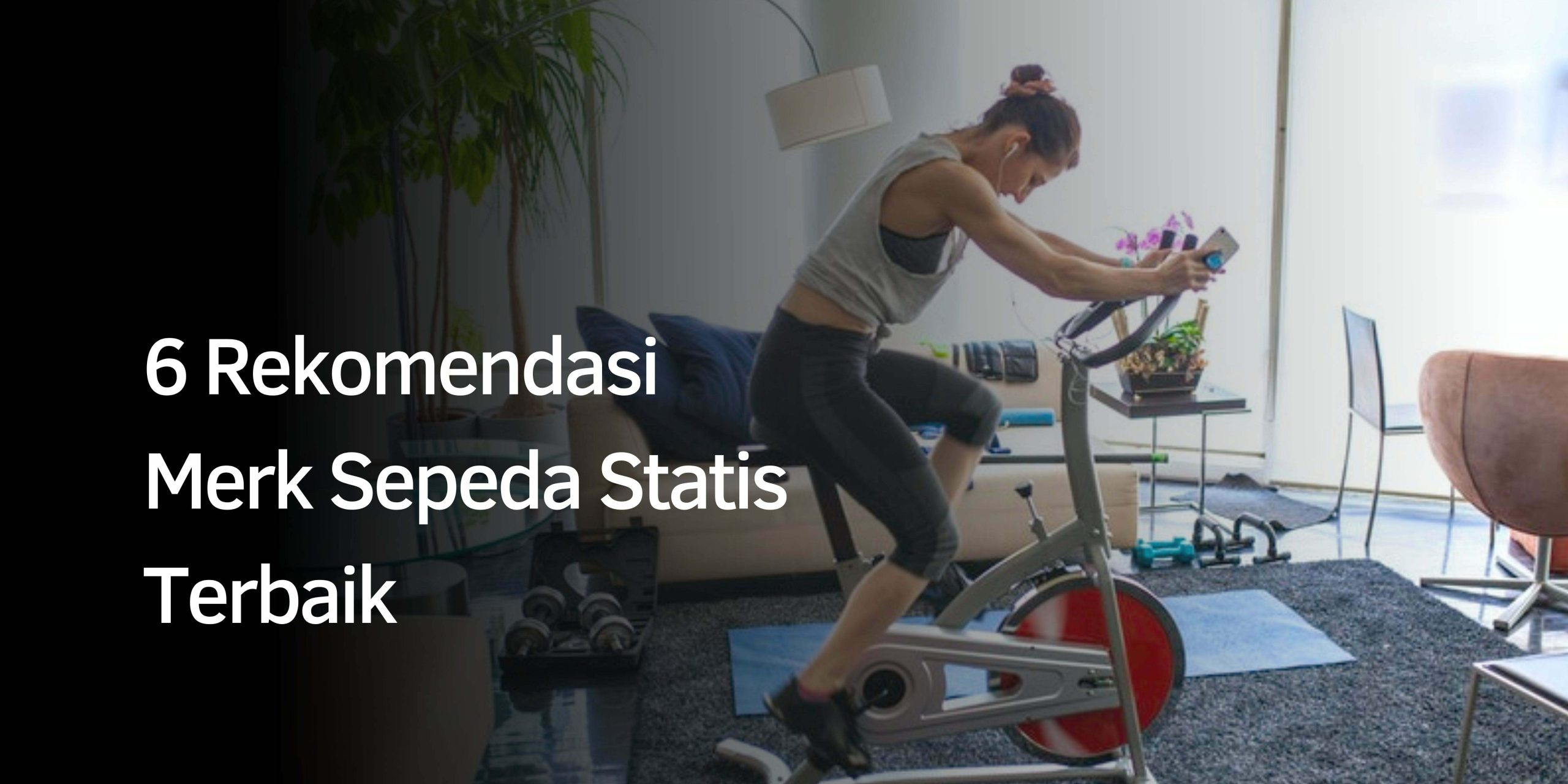 Rekomendasi Merk Sepeda Statis Terbaik