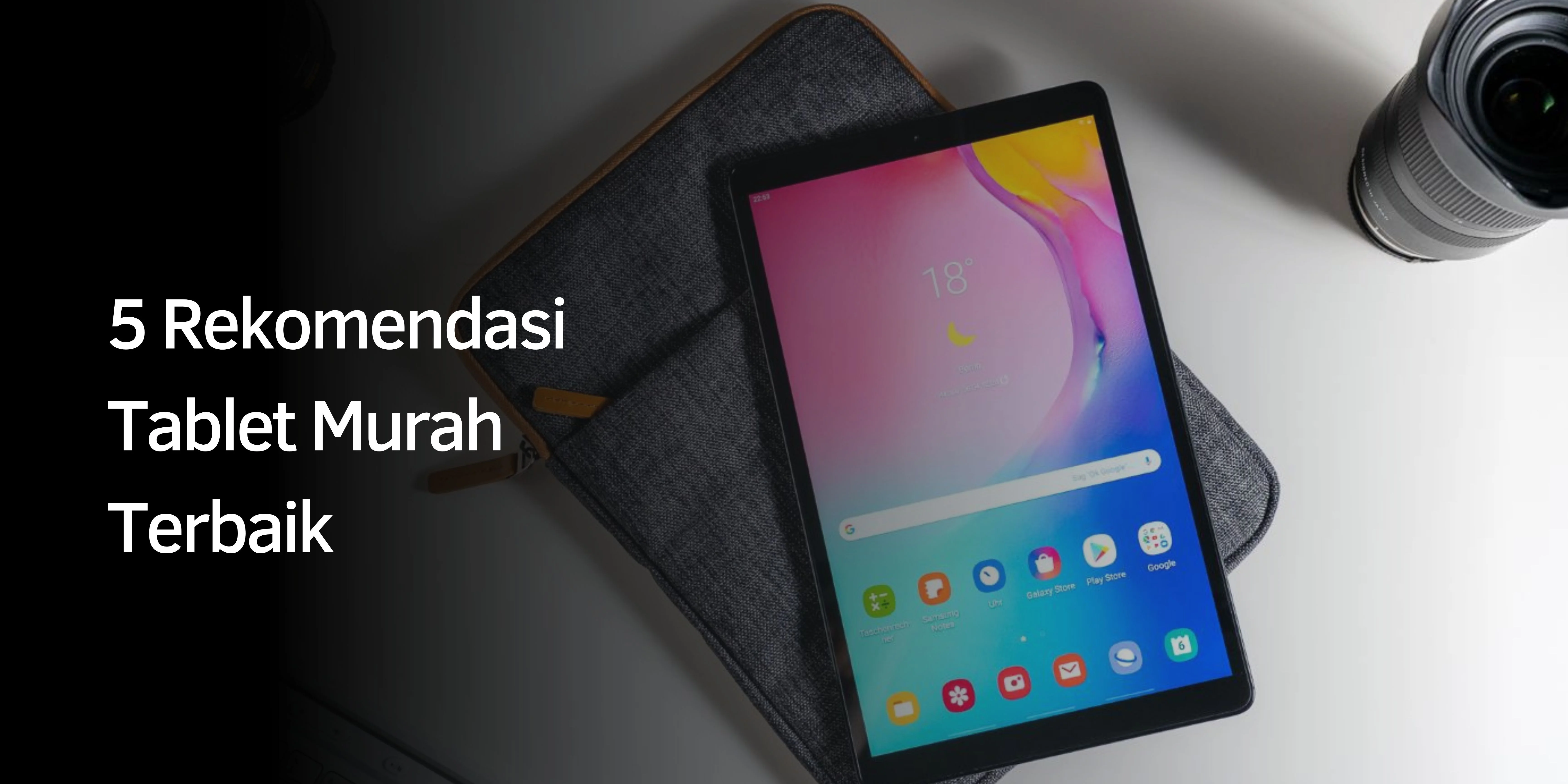 Rekomendasi Tablet Murah