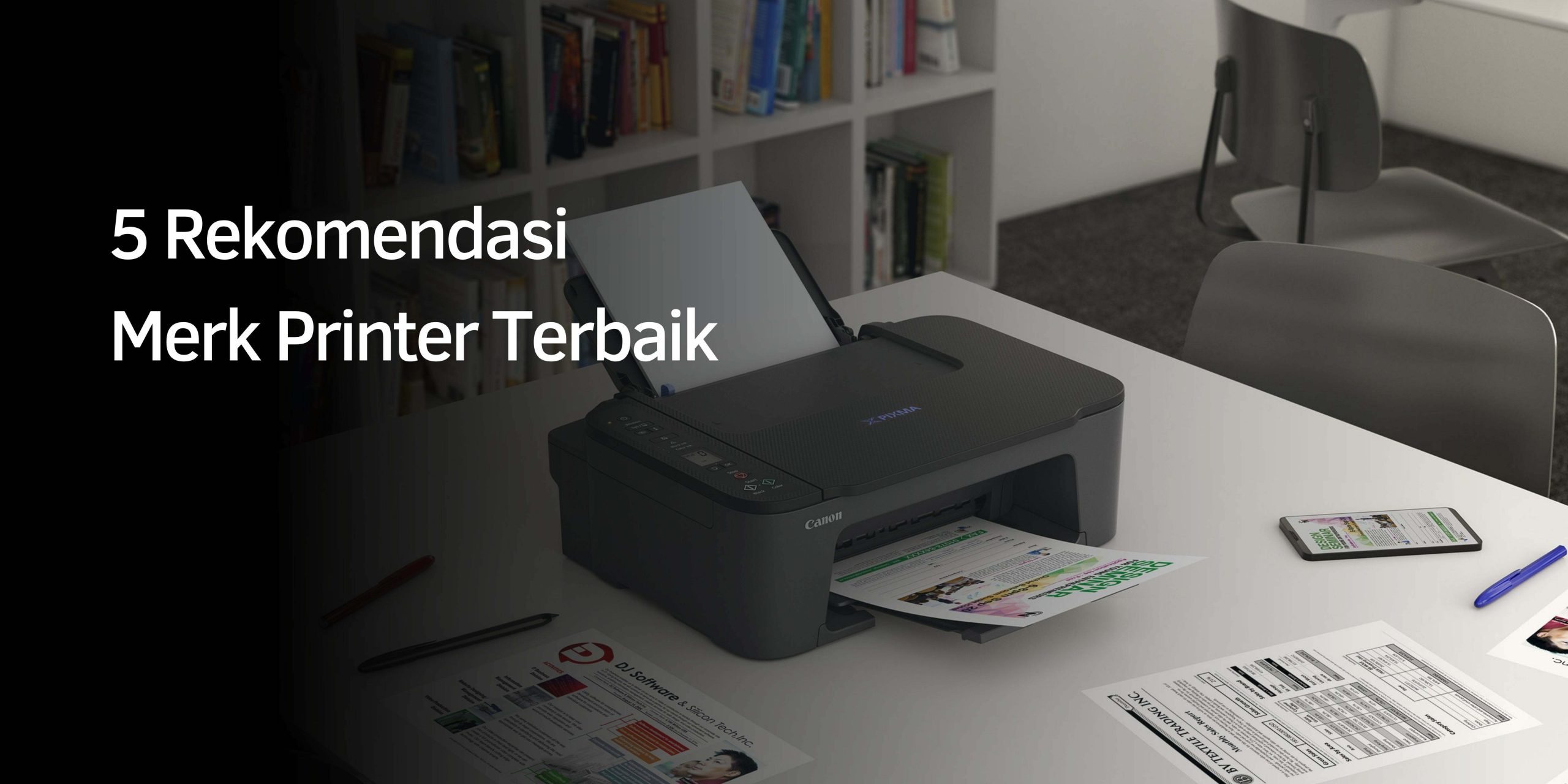 Rekomendasi Merk Printer