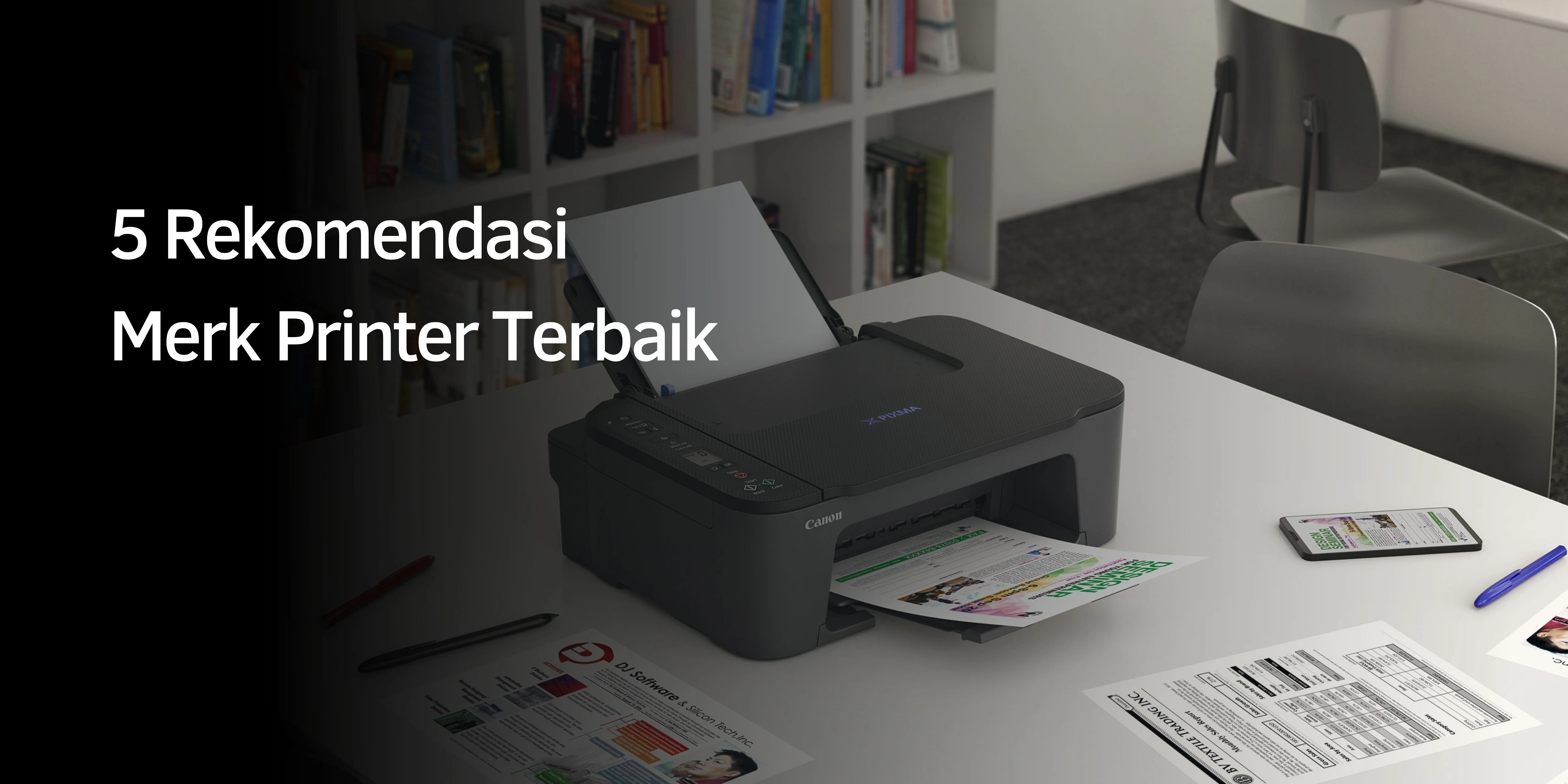 Rekomendasi Merk Printer