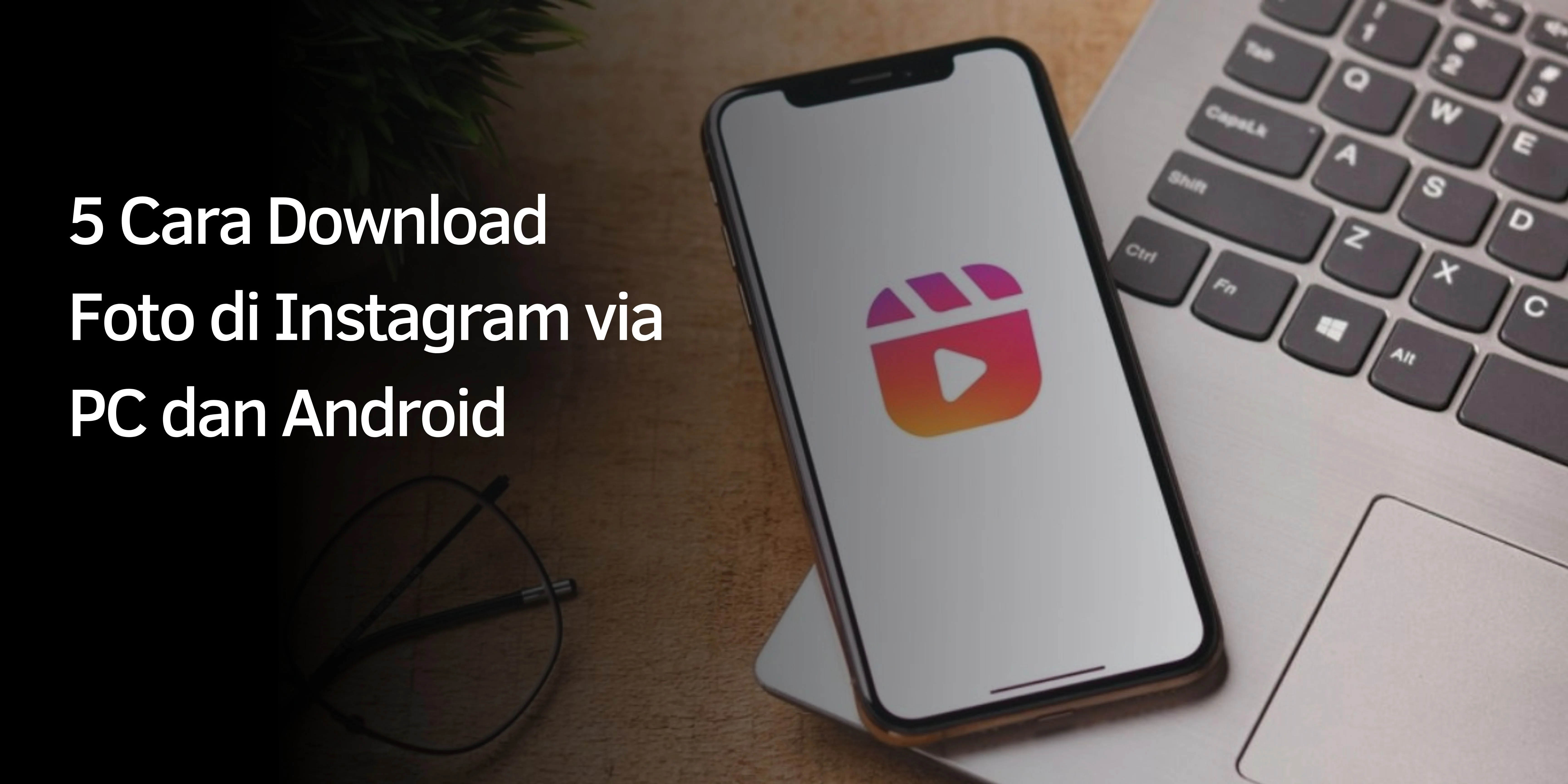 Cara Download Foto di Instagram