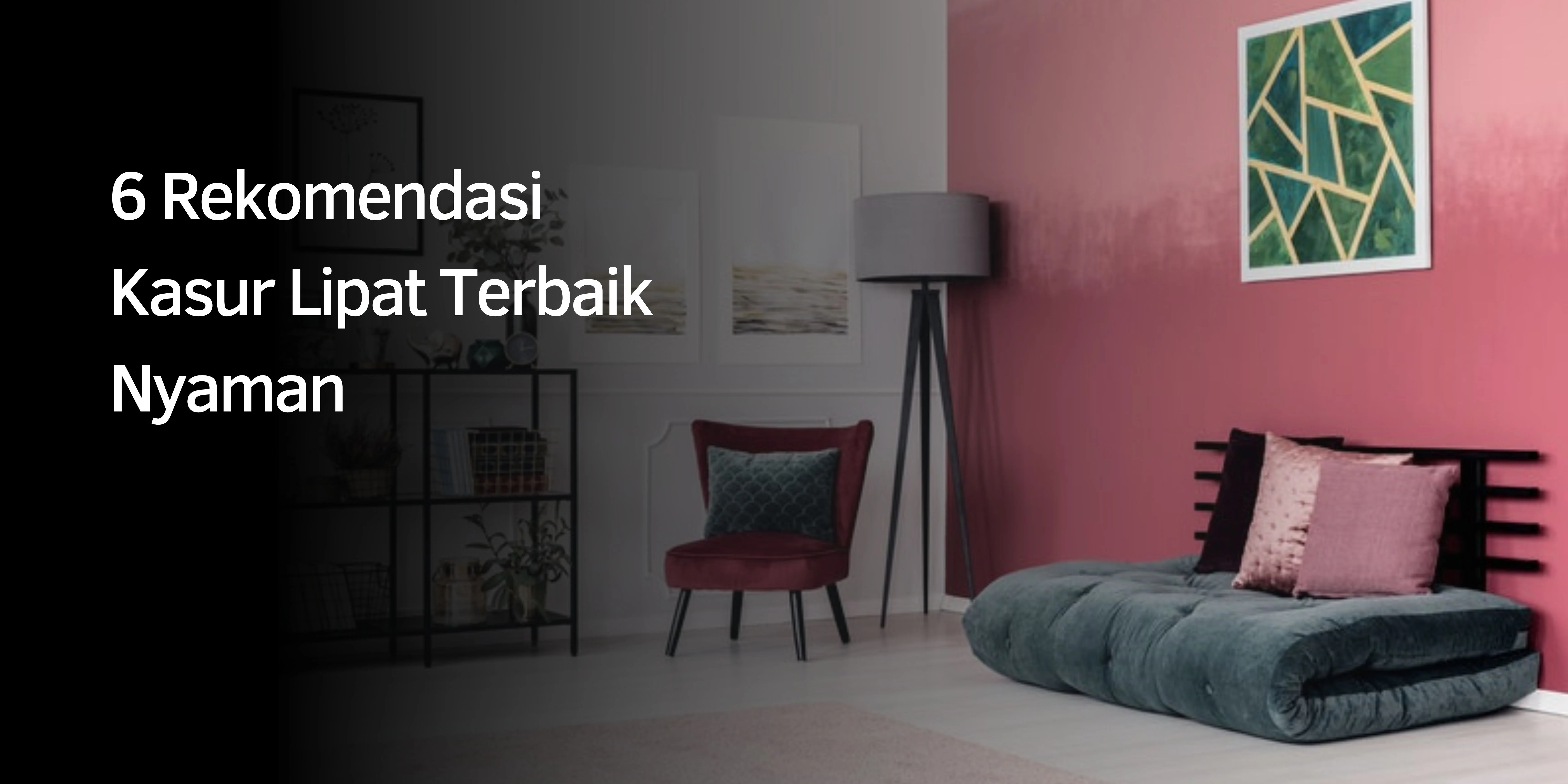 Kasur Lipat Terbaik Nyaman