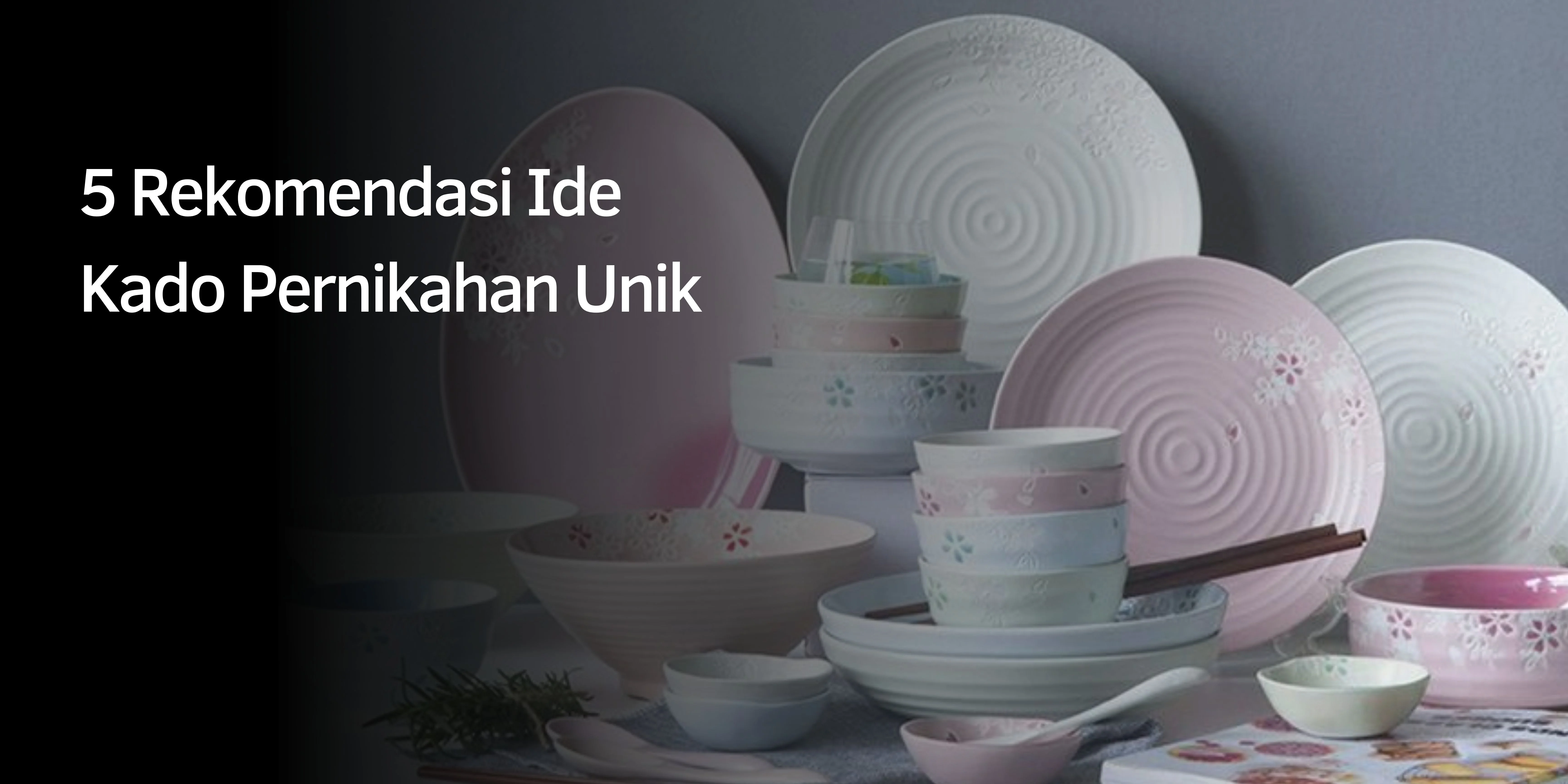 5 Rekomendasi Ide Kado Pernikahan Unik 1 Ide Kado Pernikahan Unik