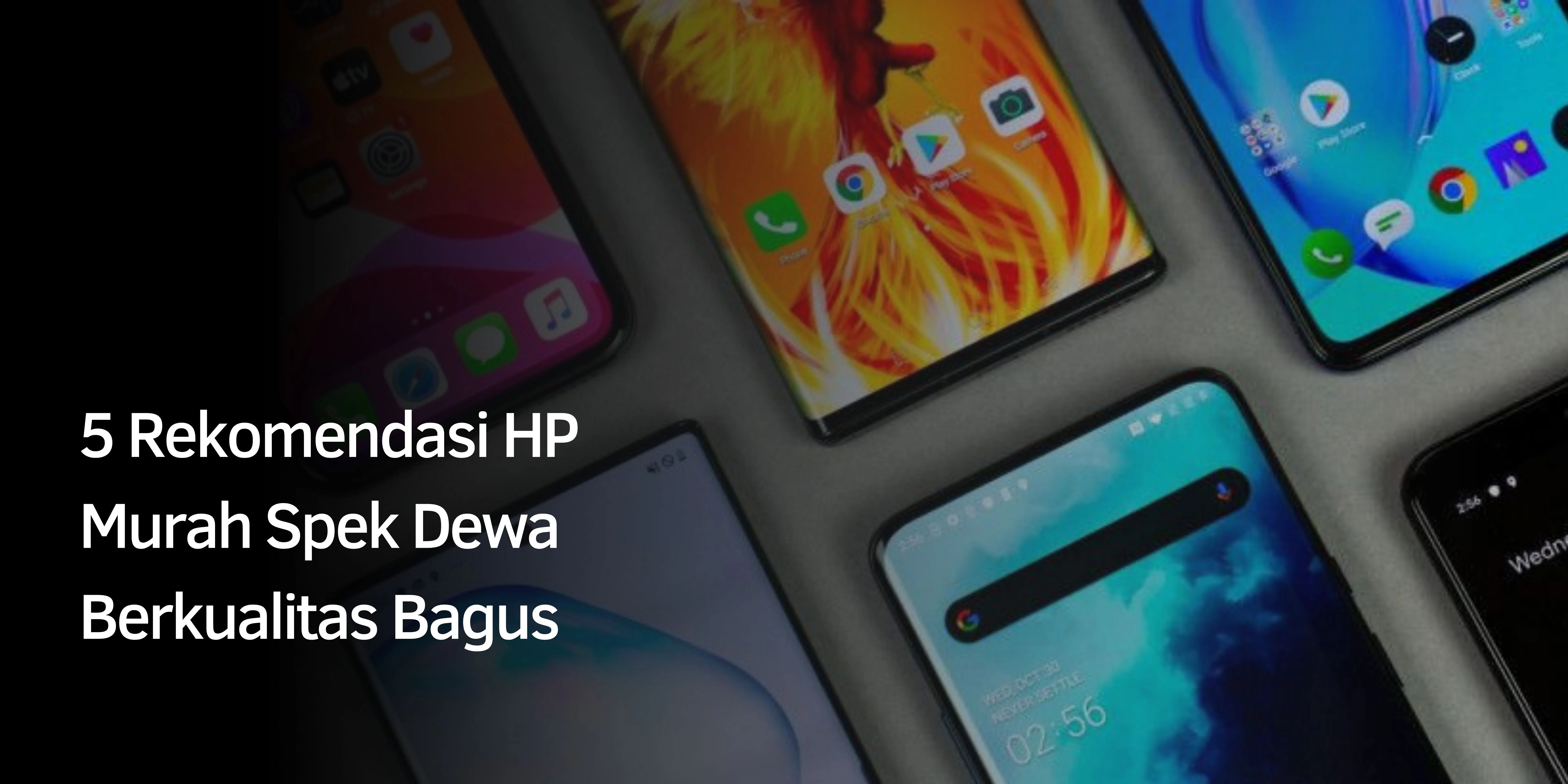 Rekomendasi HP Murah Spek Dewa