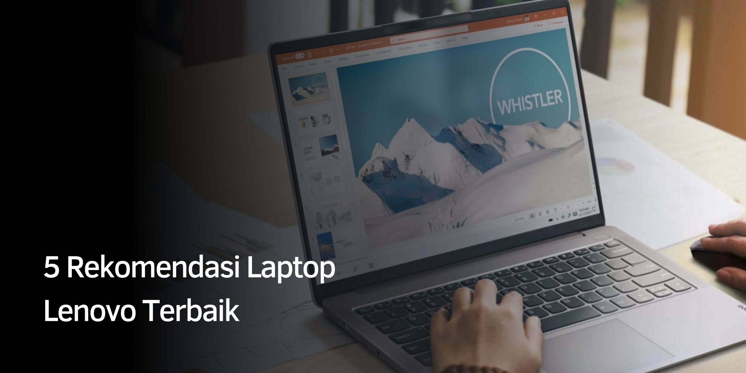 Rekomendasi Laptop Lenovo Terbaik