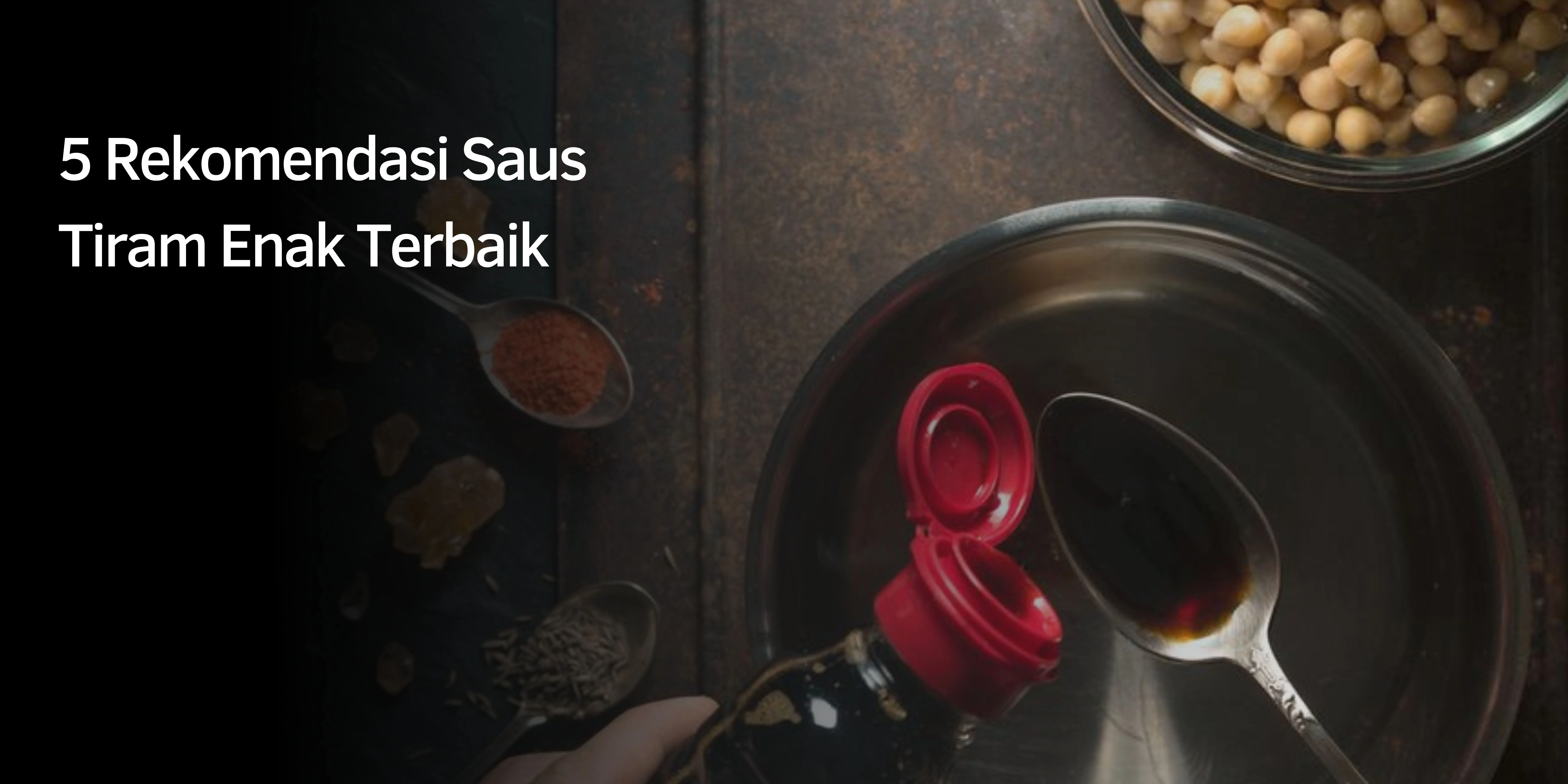 Rekomendasi Saus Tiram Enak Terbaik