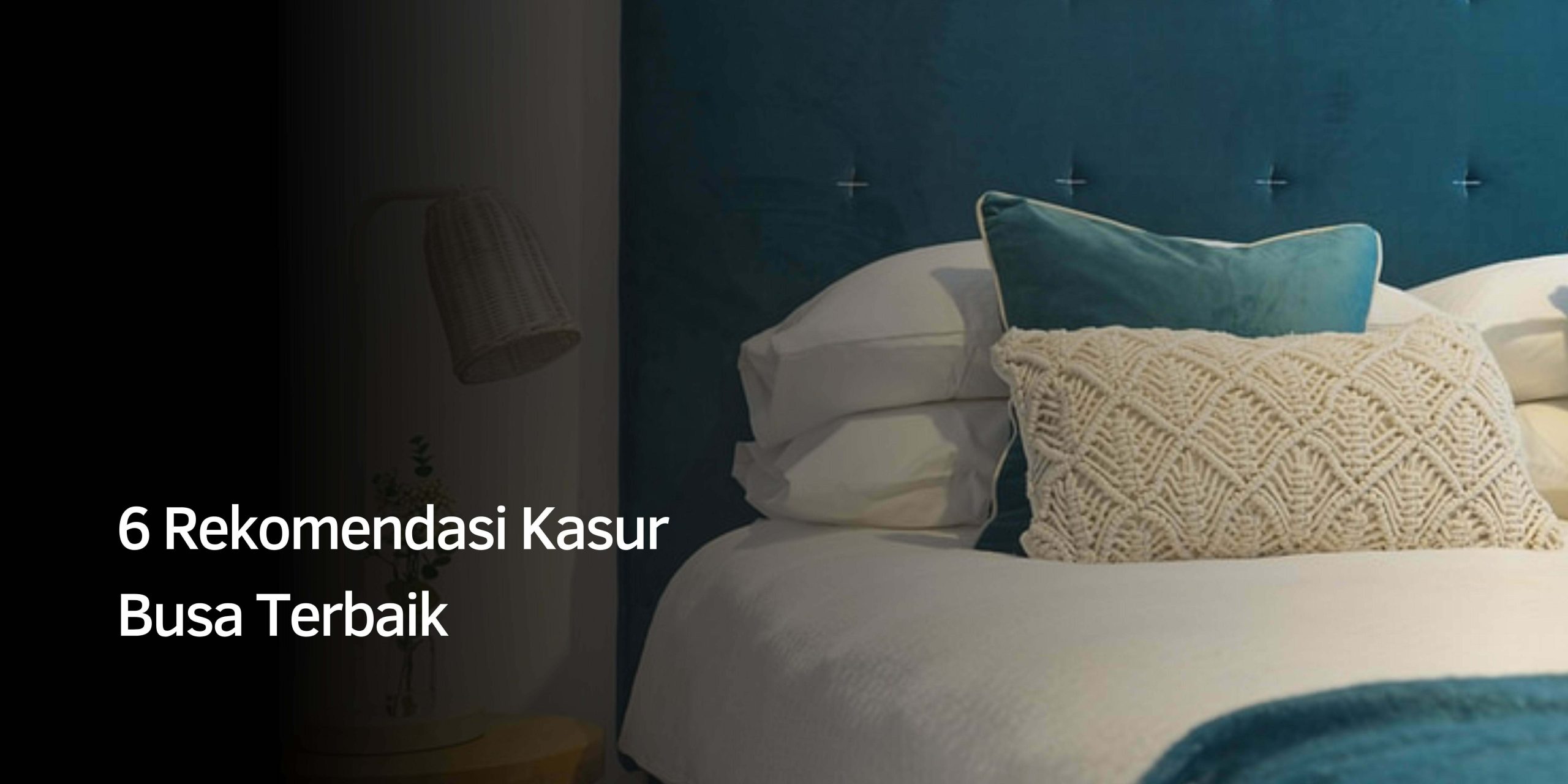 Rekomendasi Kasur Busa Terbaik