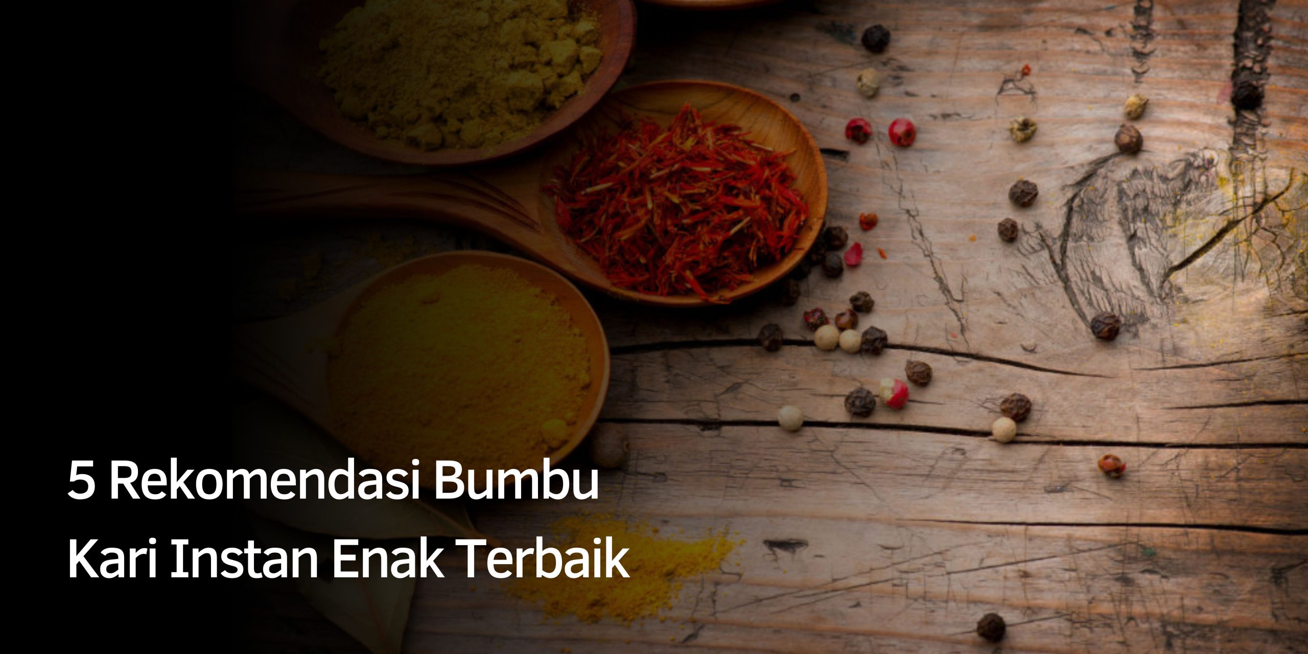 Rekomendasi Bumbu Kari Instan Terenak