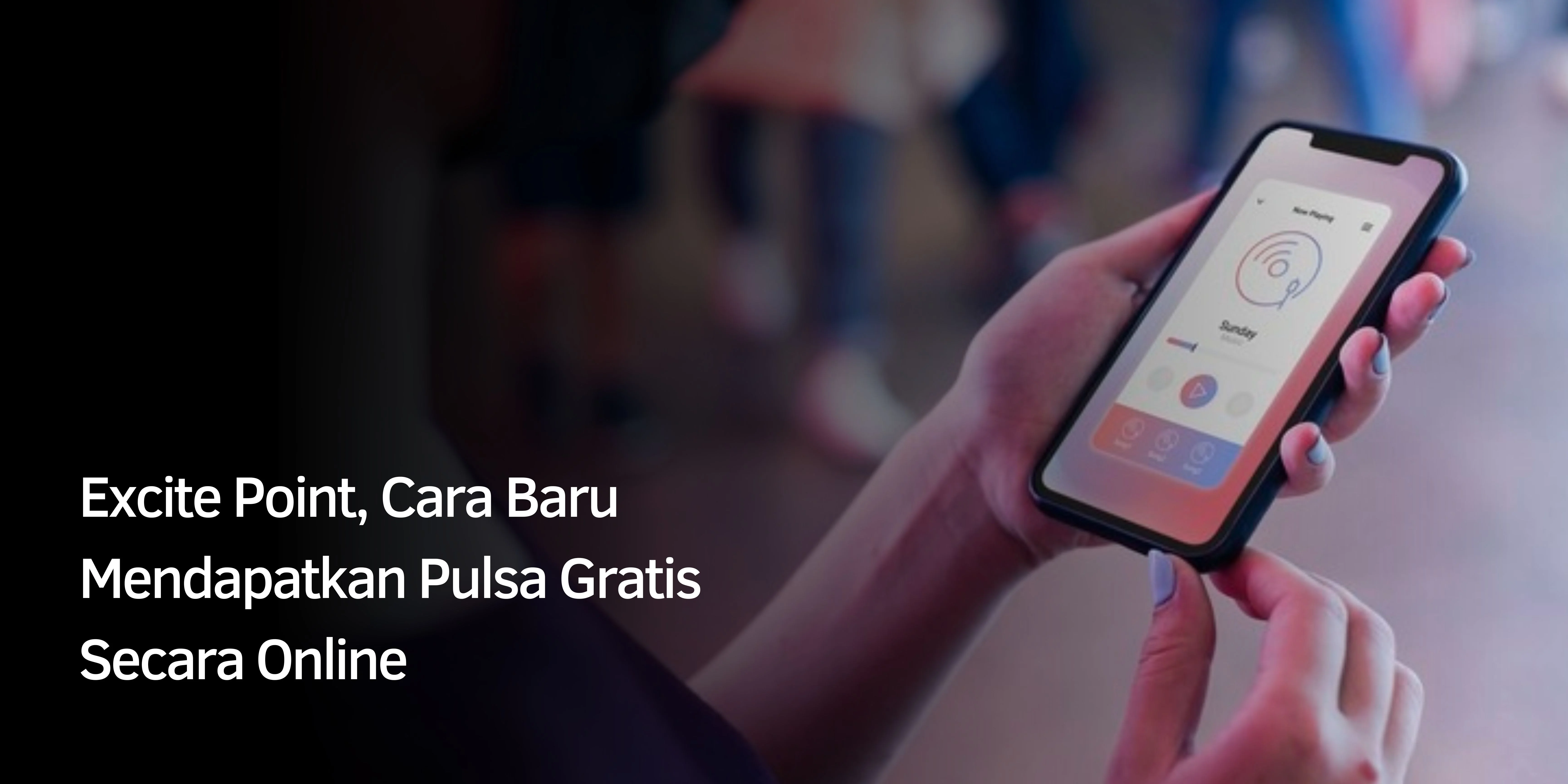 Excite Point, Cara Baru Mendapatkan Pulsa Gratis Secara Online