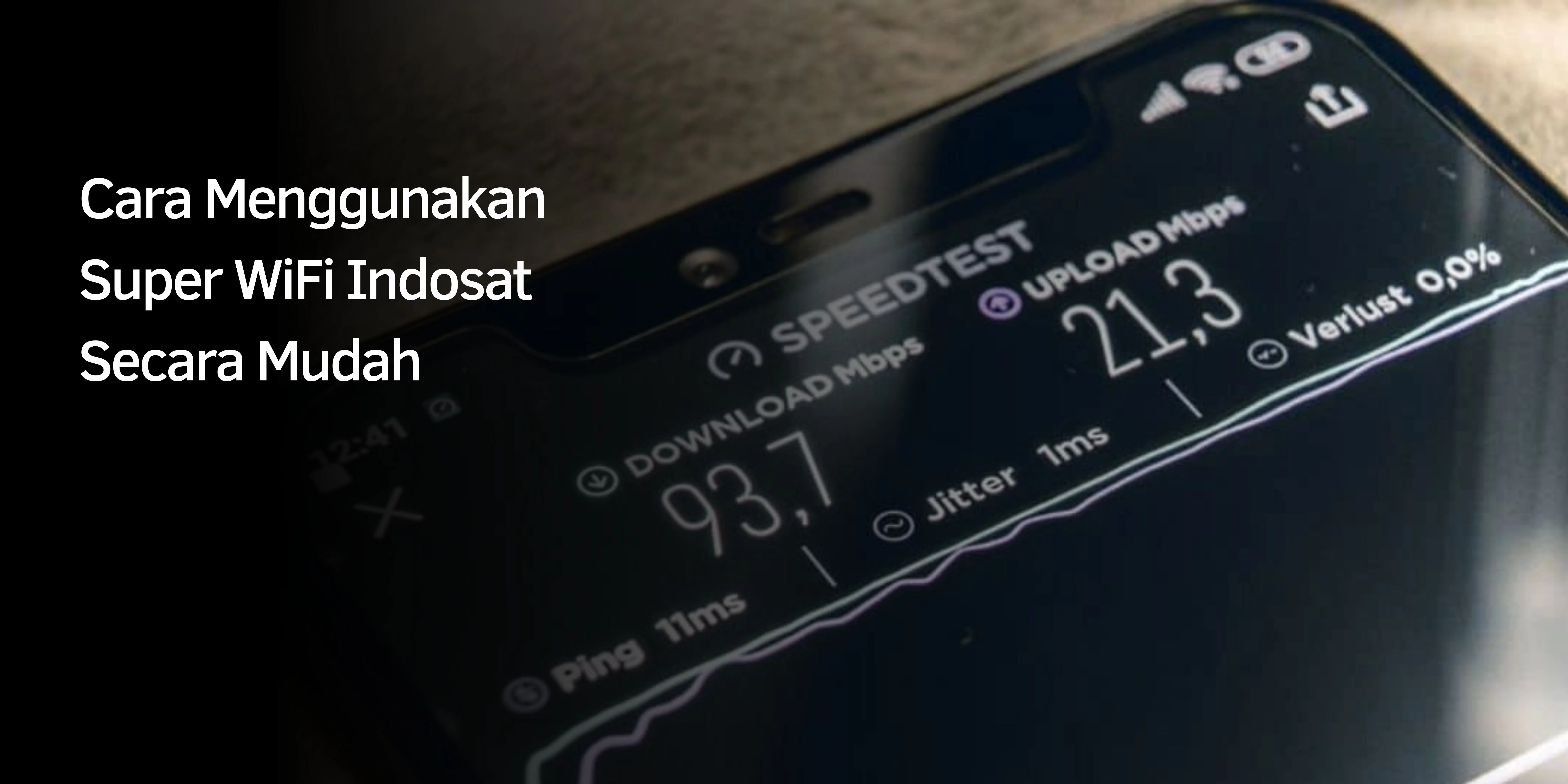 Cara Menggunakan Super WiFi Indosat Secara Mudah