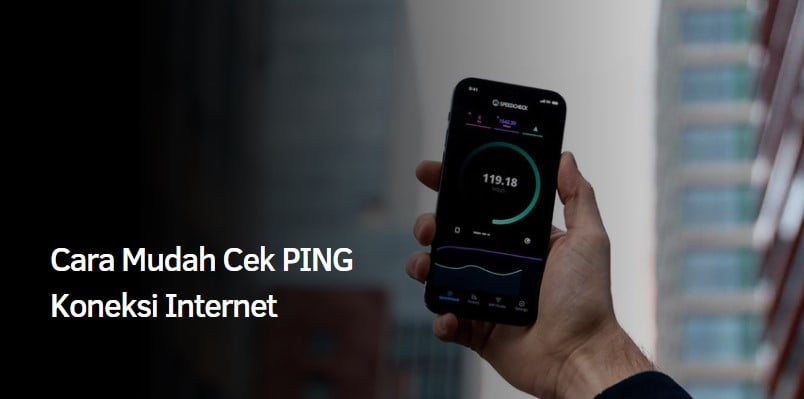 Cara Mudah Cek PING Koneksi Internet Cara Mudah Cek PING Koneksi Internet