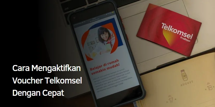 Cara Mengaktifkan Voucher Telkomsel Dengan Cepat