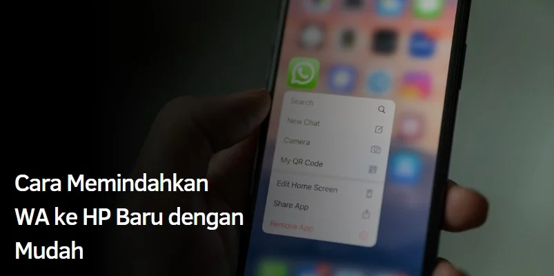 Cara Memindahkan WA ke HP Baru