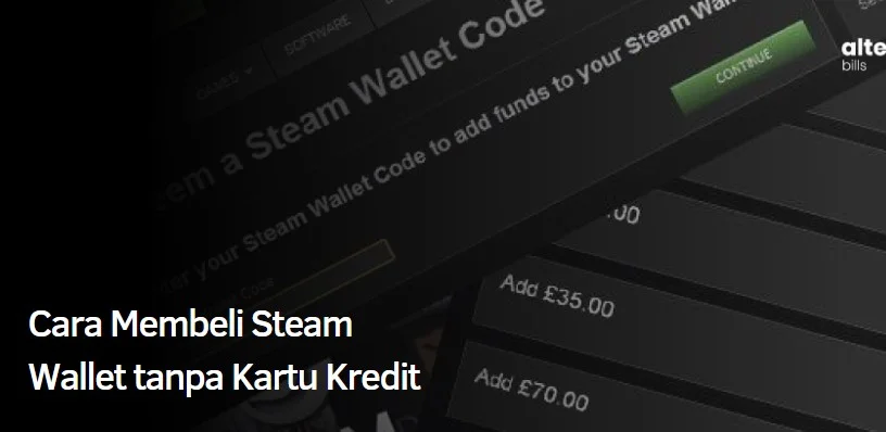 Cara Membeli Steam Wallet tanpa Kartu Kredit