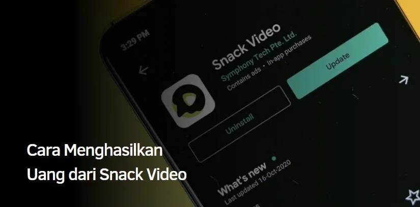 Cara Menghasilkan Uang dari Snack Video