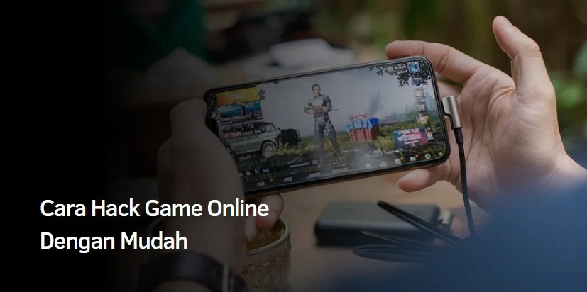 Cara Hack Game Online Dengan Mudah